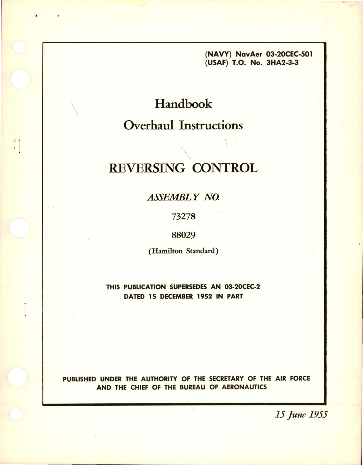 Sample page 1 from AirCorps Library document: Overhaul Instructions for Reversing Control - Assembly No.  73278 and 88029