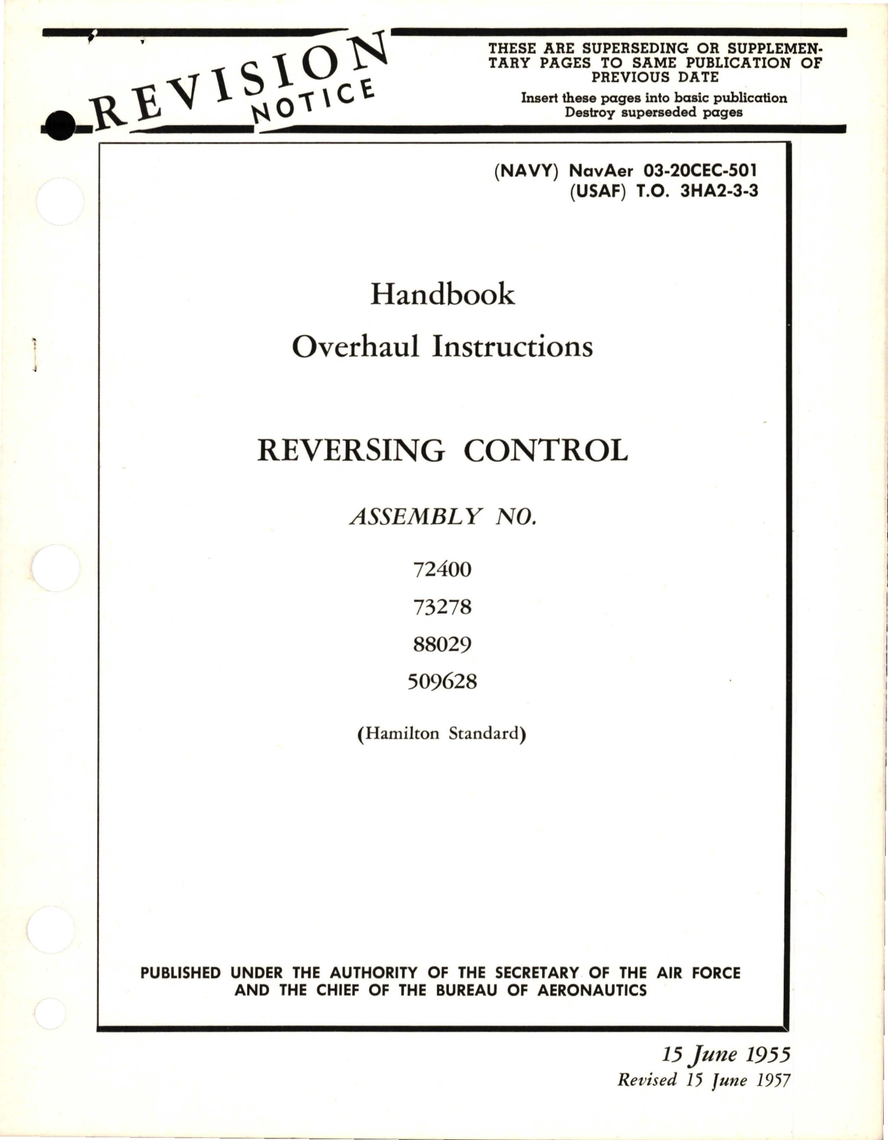 Sample page 1 from AirCorps Library document: Revision to Overhaul Instructions for Reversing Control - Assembly No. 72400, 73278, 88029, and 509628 