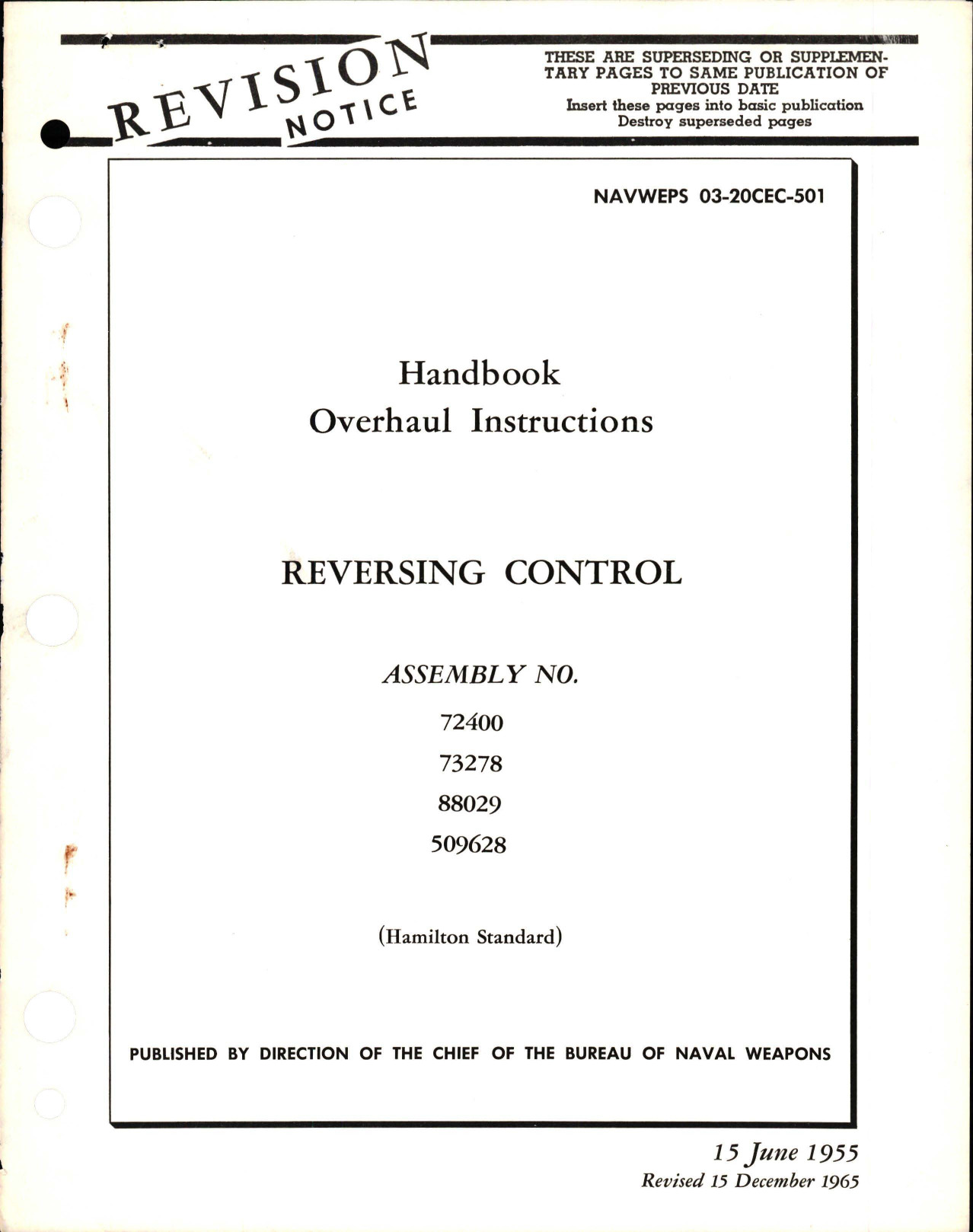 Sample page 1 from AirCorps Library document: Revision to Overhaul Instructions for Reversing Control - Assembly No.  72400, 73278, 88029, and 509628 