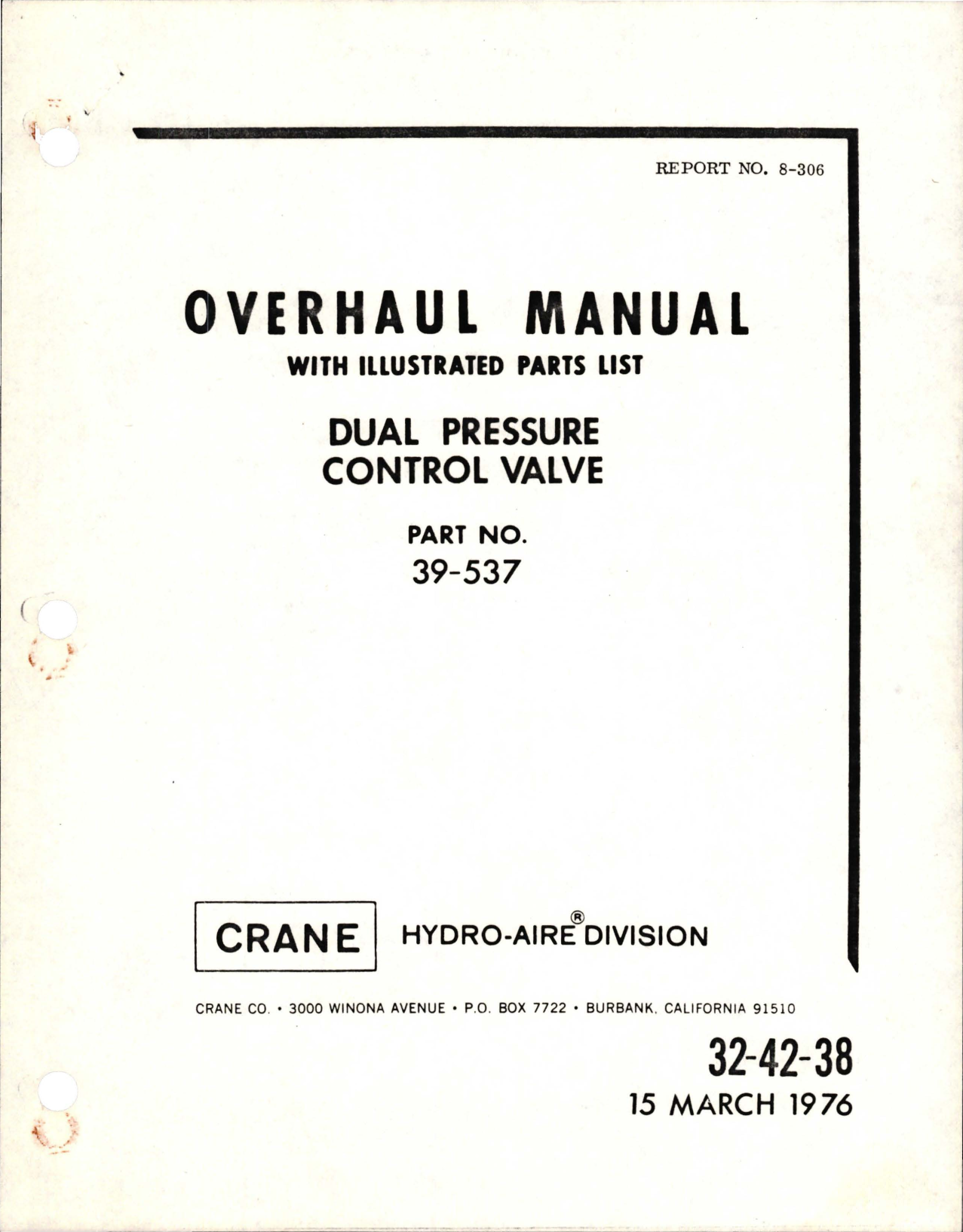 Sample page 1 from AirCorps Library document: Overhaul with Illustrated Parts List for Dual Pressure Control Valve - Part 39-537