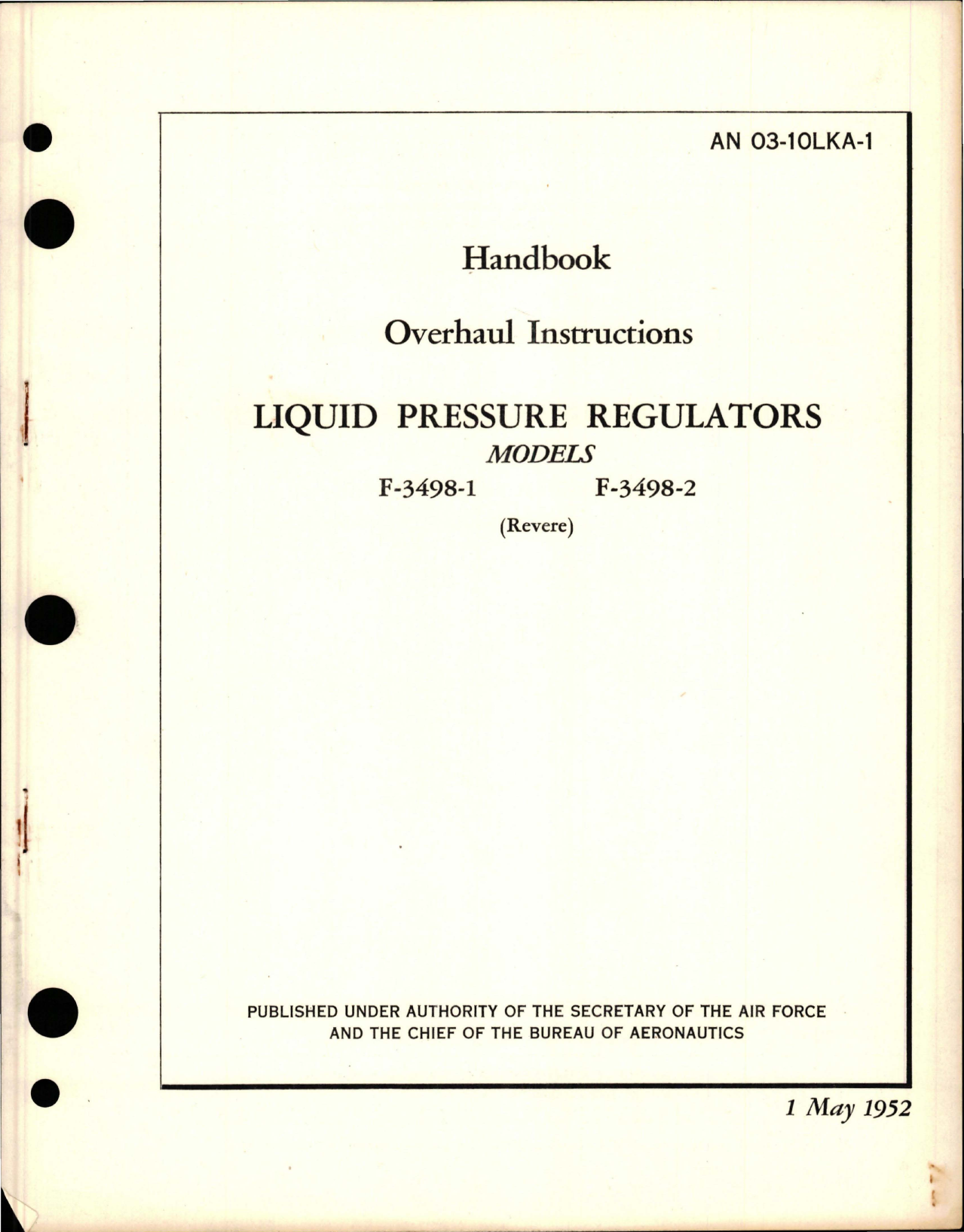 Sample page 1 from AirCorps Library document: Overhaul Instructions for Liquid Pressure Regulators - Models F-3498-1 and F-3498-2