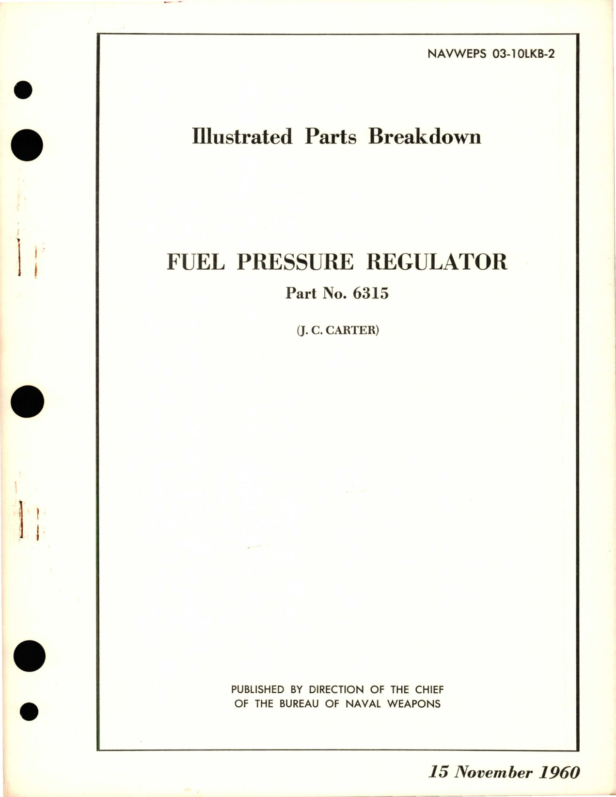 Sample page 1 from AirCorps Library document: Illustrated Parts Breakdown for Fuel Pressure Regulator - Part 6315
