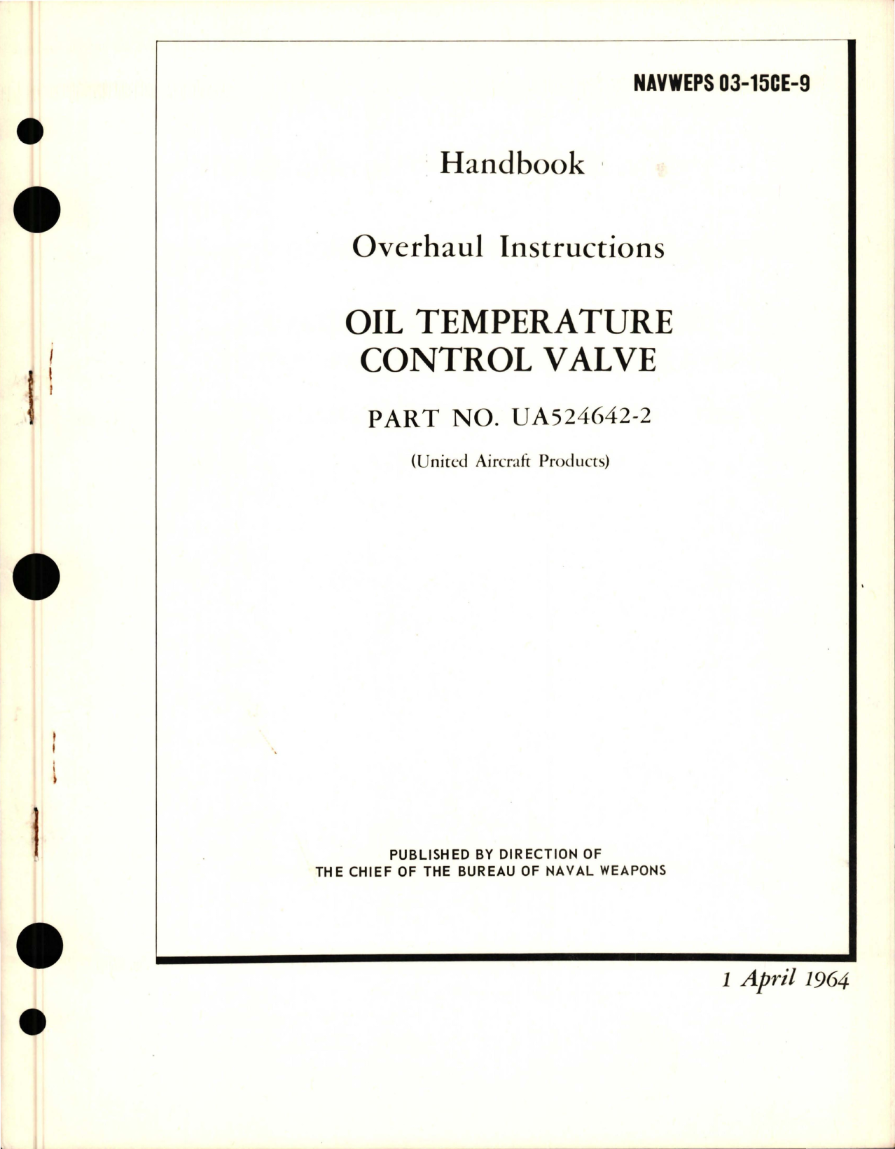 Sample page 1 from AirCorps Library document: Overhaul Instructions for Oil Temperature Control Valve - Part UA524642-2 