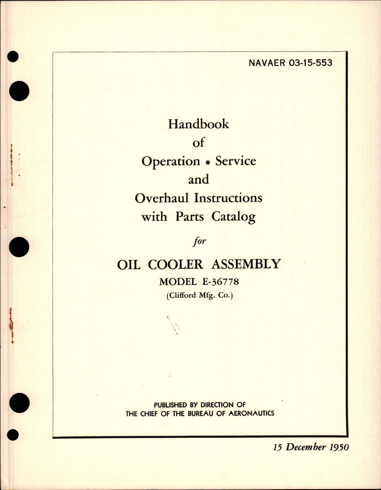 Sample page 1 from AirCorps Library document: Operation, Service, Overhaul Instructions with Parts Catalog for Oil Cooler Assembly - Model E-36778