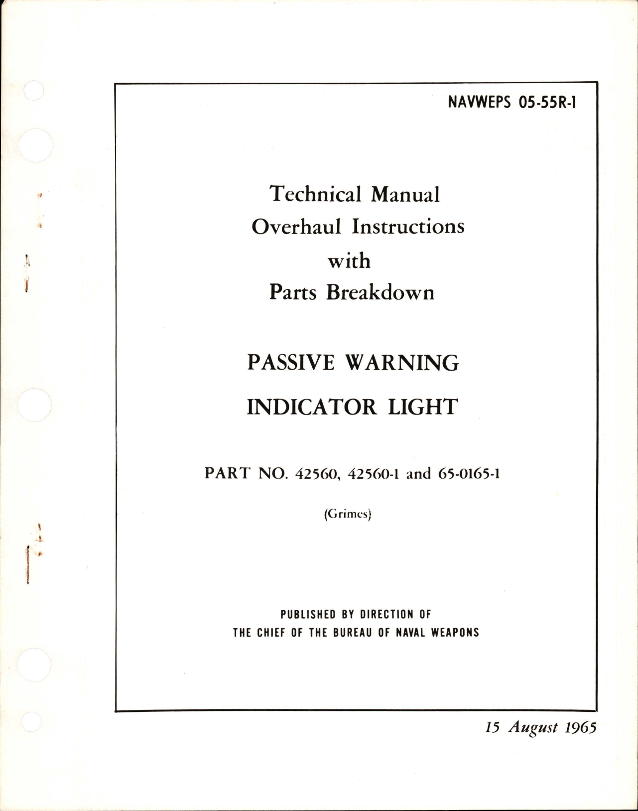 Sample page 1 from AirCorps Library document: Overhaul Instructions with Parts Breakdown for Passive Warning Indicator Light 