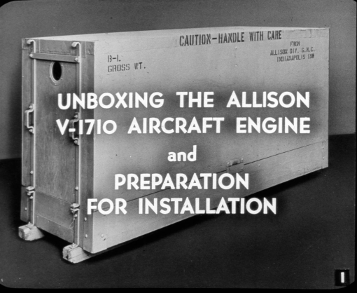 Sample page 1 from AirCorps Library document: Unboxing, Preparation, and Installation for the Allison V-1710 Engine