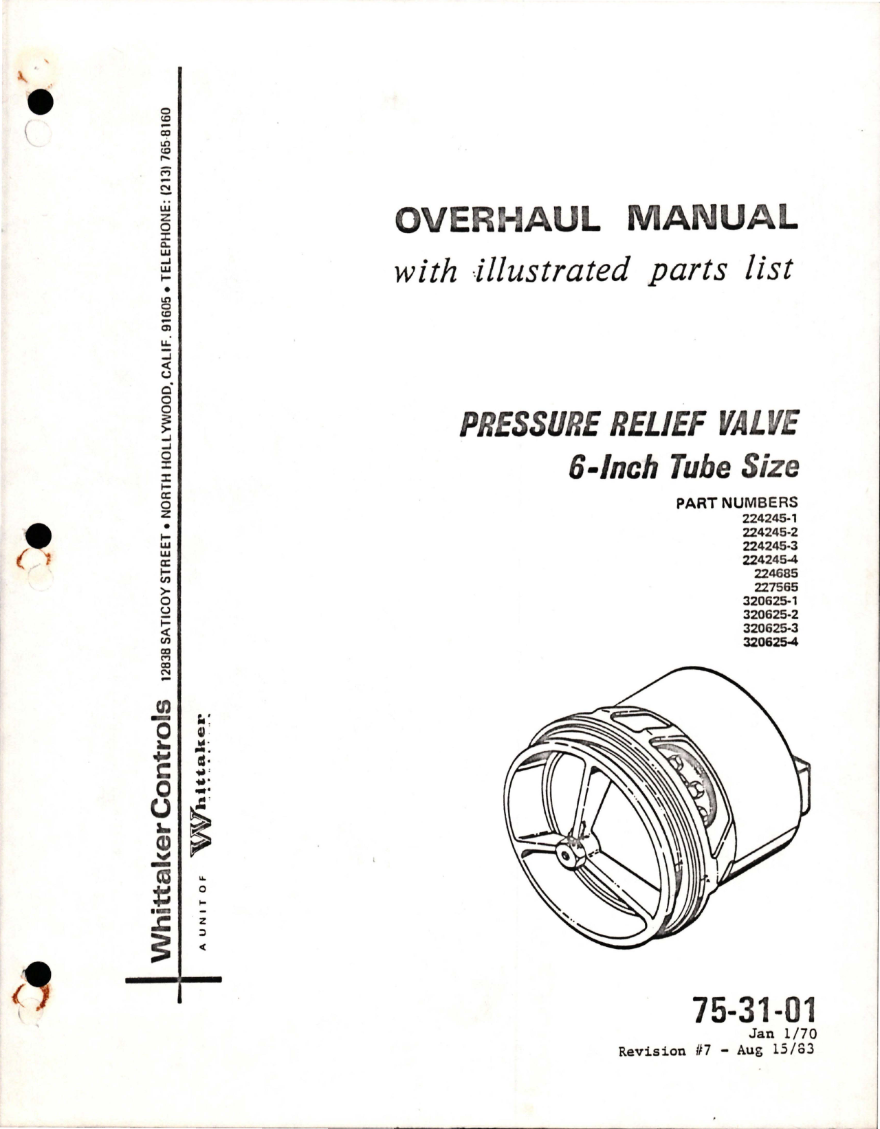 Sample page 1 from AirCorps Library document: Overhaul with Illustrated Parts List for Pressure Relief Valve - 6 inch tube size - Revision 7