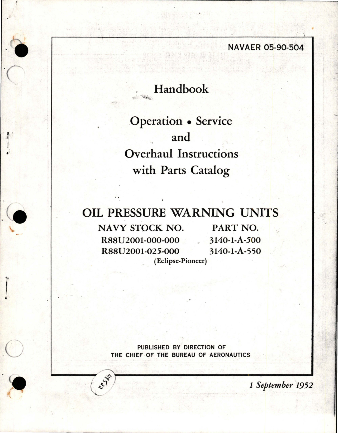 Sample page 1 from AirCorps Library document: Operation, Service and Overhaul with Parts for Oil Pressure Warning Unit - Parts 3140-1-A-500 and 3140-1-A-550