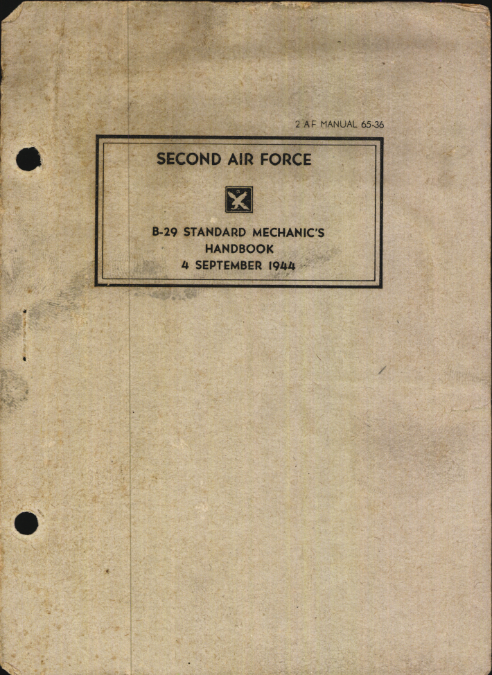 Sample page 1 from AirCorps Library document: B-29 Standard Mechanic's Handbook, Second Air Force