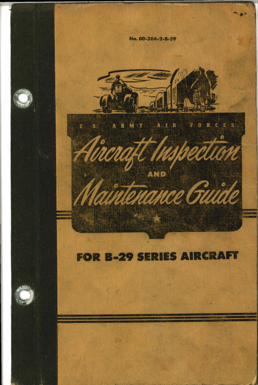 Sample page 1 from AirCorps Library document: Aircraft Inspection and Maintenance Guide for B-29 Aircraft