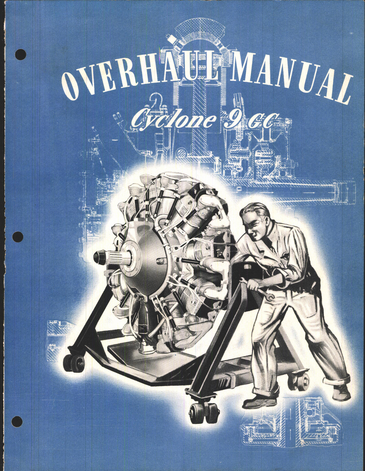 Sample page 1 from AirCorps Library document: Overhaul Manual for Cyclone 9 GC Engine