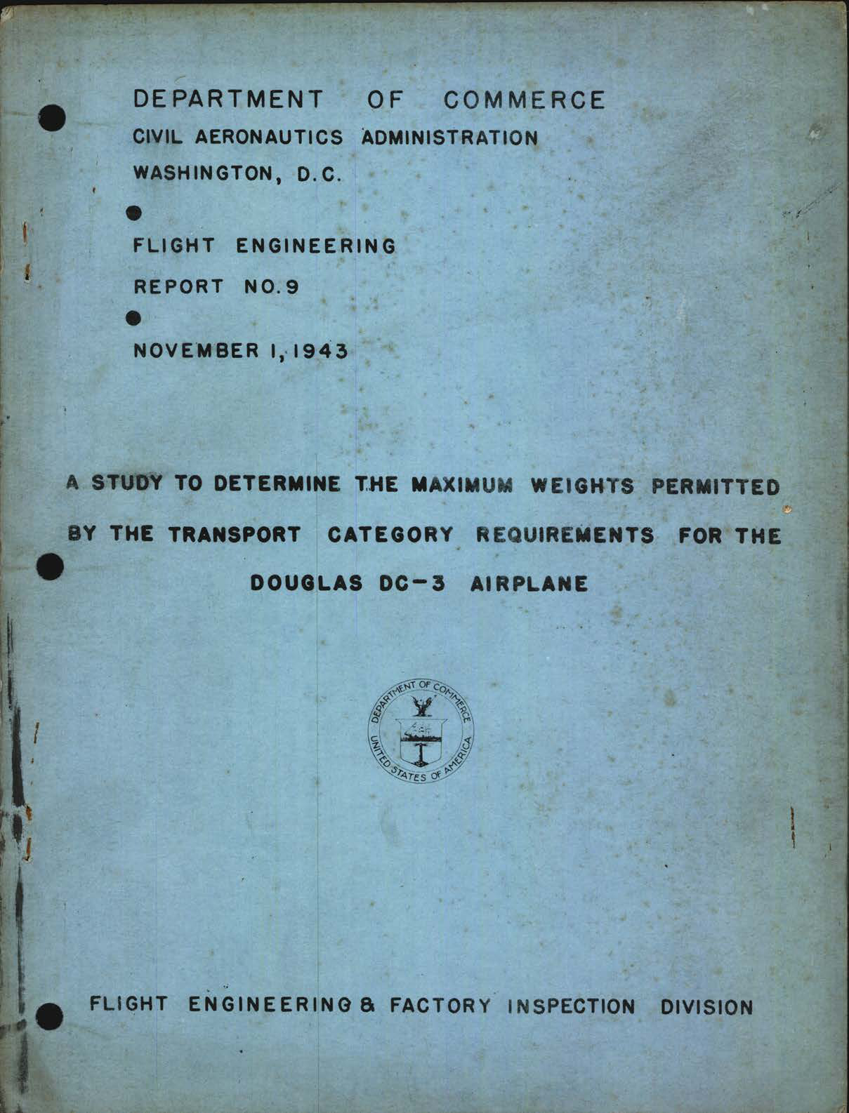 Sample page 1 from AirCorps Library document: A Study to Determine the Maximum Weights Permitted by the Transport Category Requirements for the DC-3