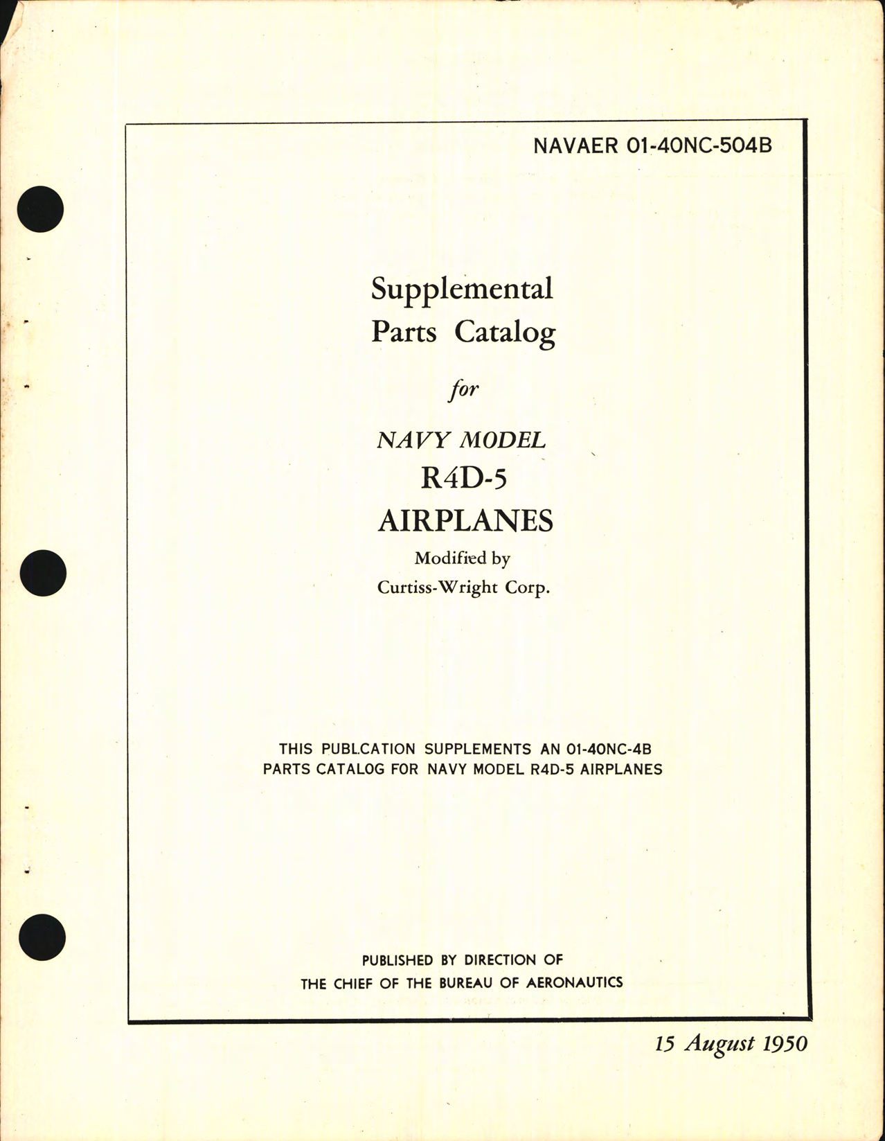 Sample page 1 from AirCorps Library document: Supplemental Parts Catalog for Navy Models R4D-5 Airplanes Modified by Curtiss-Wright