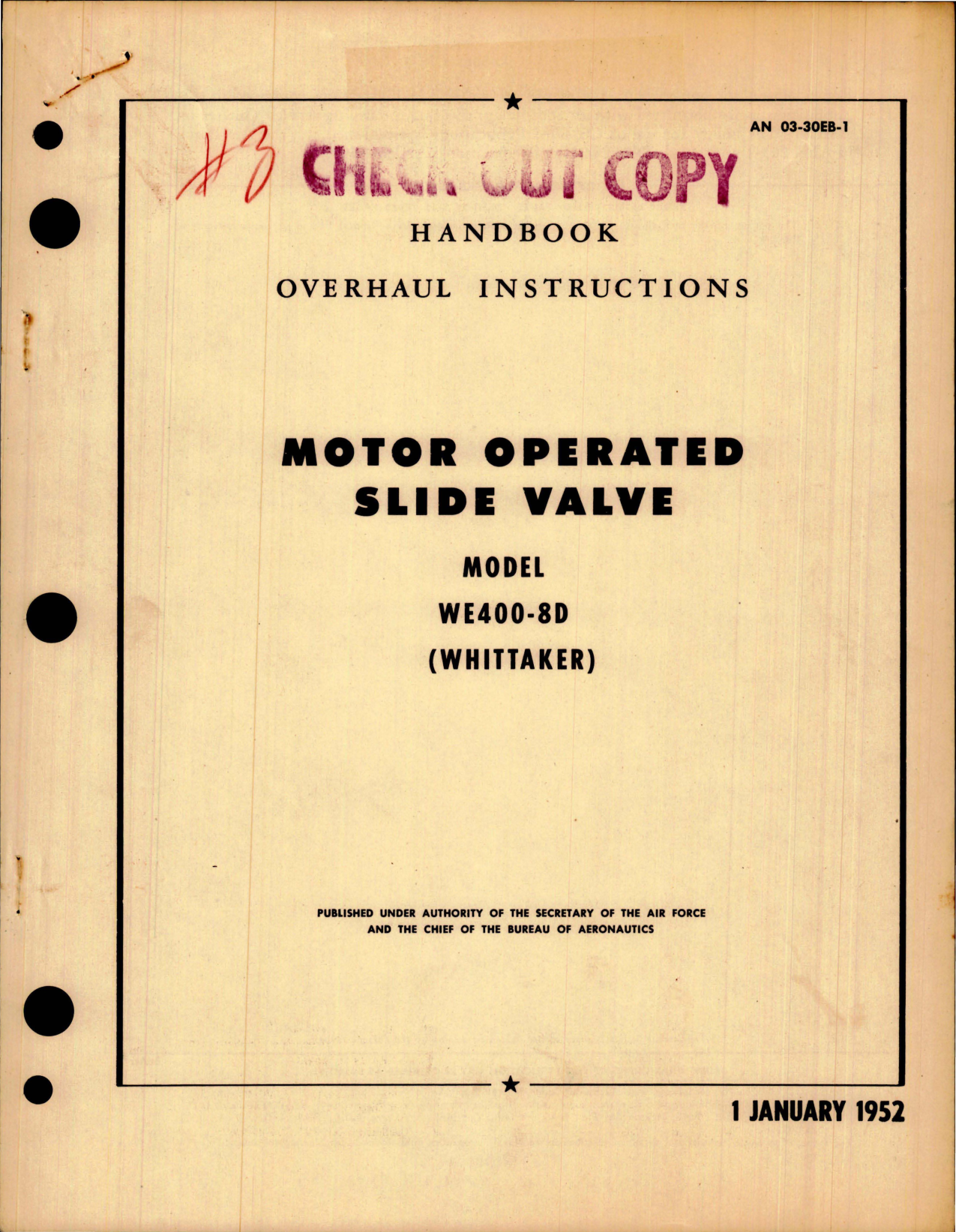 Sample page 1 from AirCorps Library document: Overhaul Instructions for Motor Operated Slide Valve - Model WE400-8D 