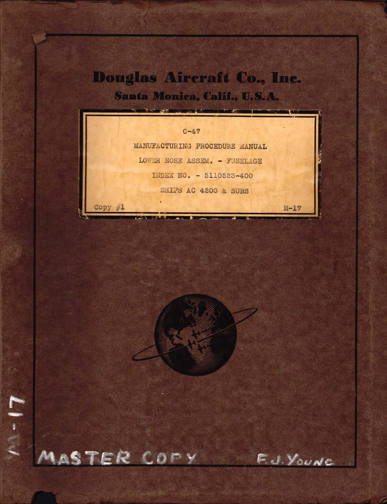 Sample page 1 from AirCorps Library document: C-47 Manufacturing Procedure Manual for Lower Nose Assem. - Fuselage Ships AC 4200 & Subs