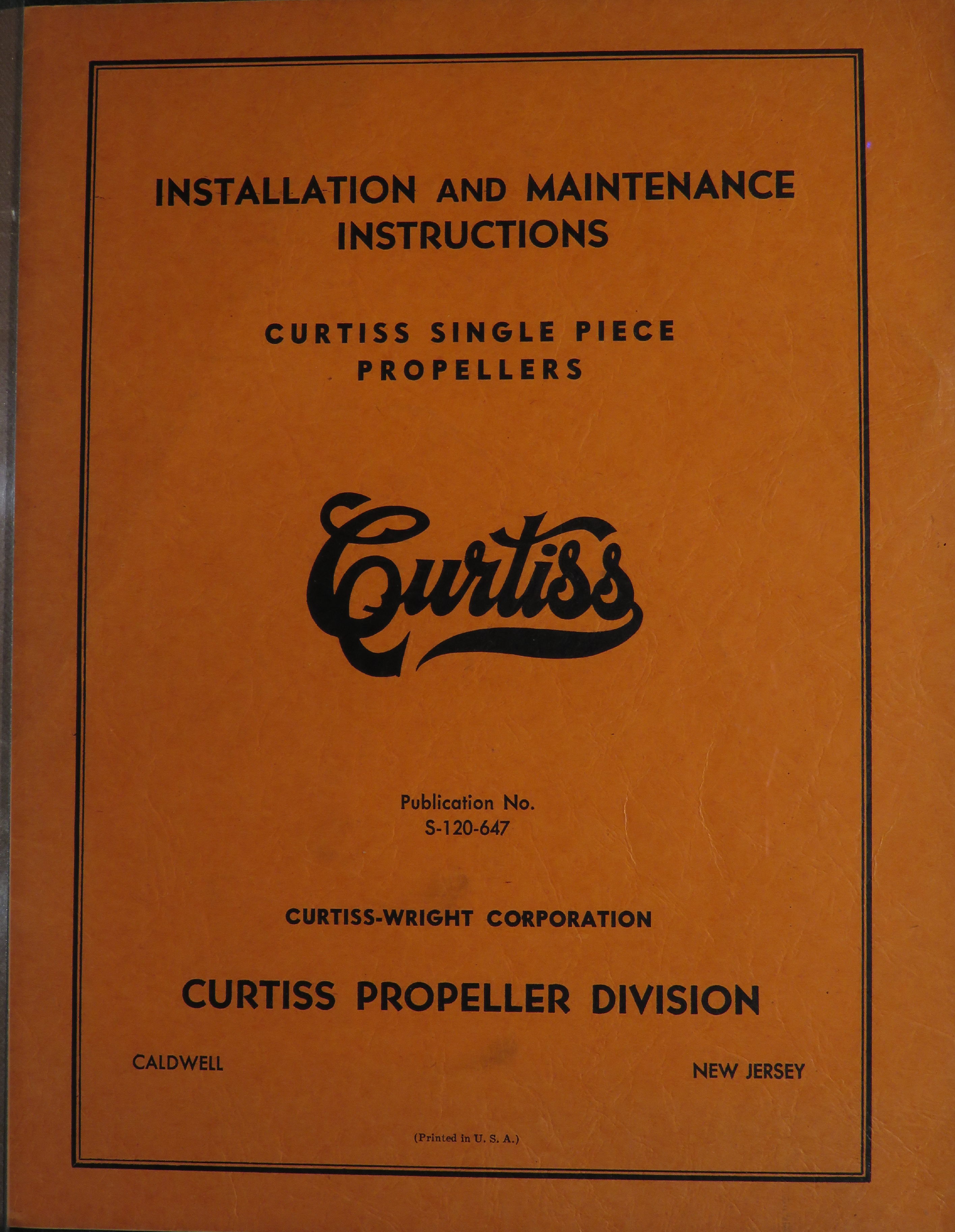 Sample page 1 from AirCorps Library document: Installation and Maintenance Instructions for Curtiss Single Piece Propellers