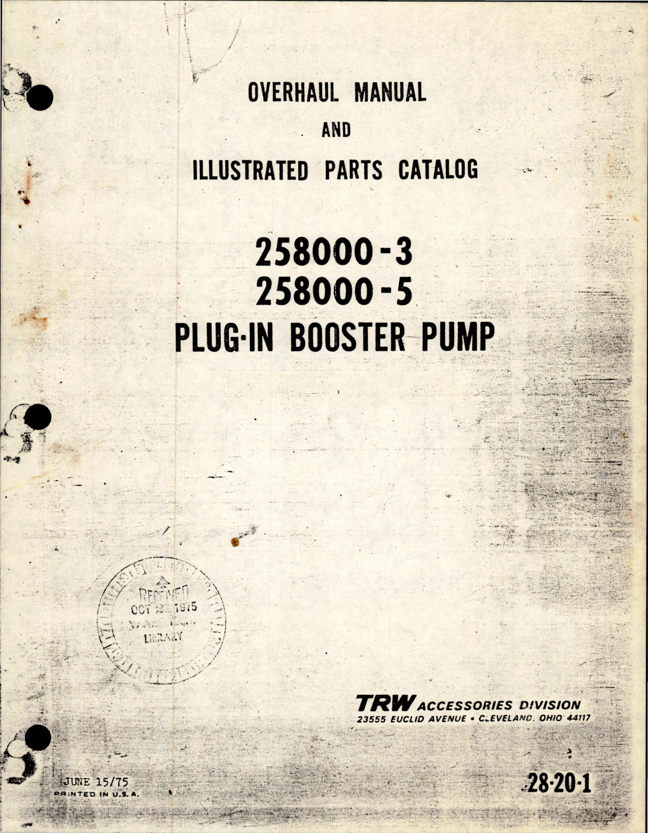 Sample page 1 from AirCorps Library document: Overhaul Instructions with Illustrated Parts Catalog for Plug In Booster Pump - 258000-3 and 258000-5