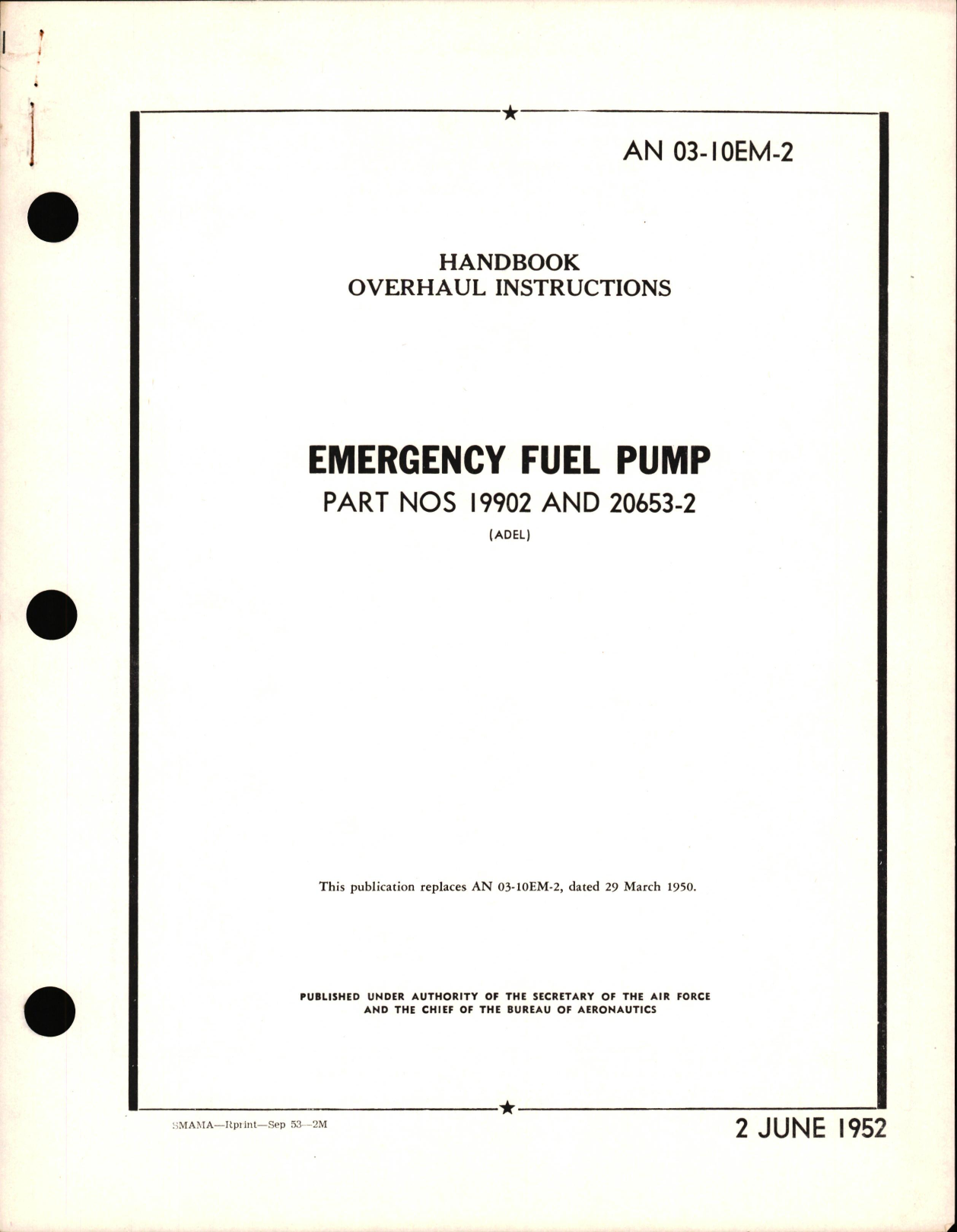 Sample page 1 from AirCorps Library document: Overhaul Instructions for Emergency Fuel Pump Part Nos. 19902 & 20653-2