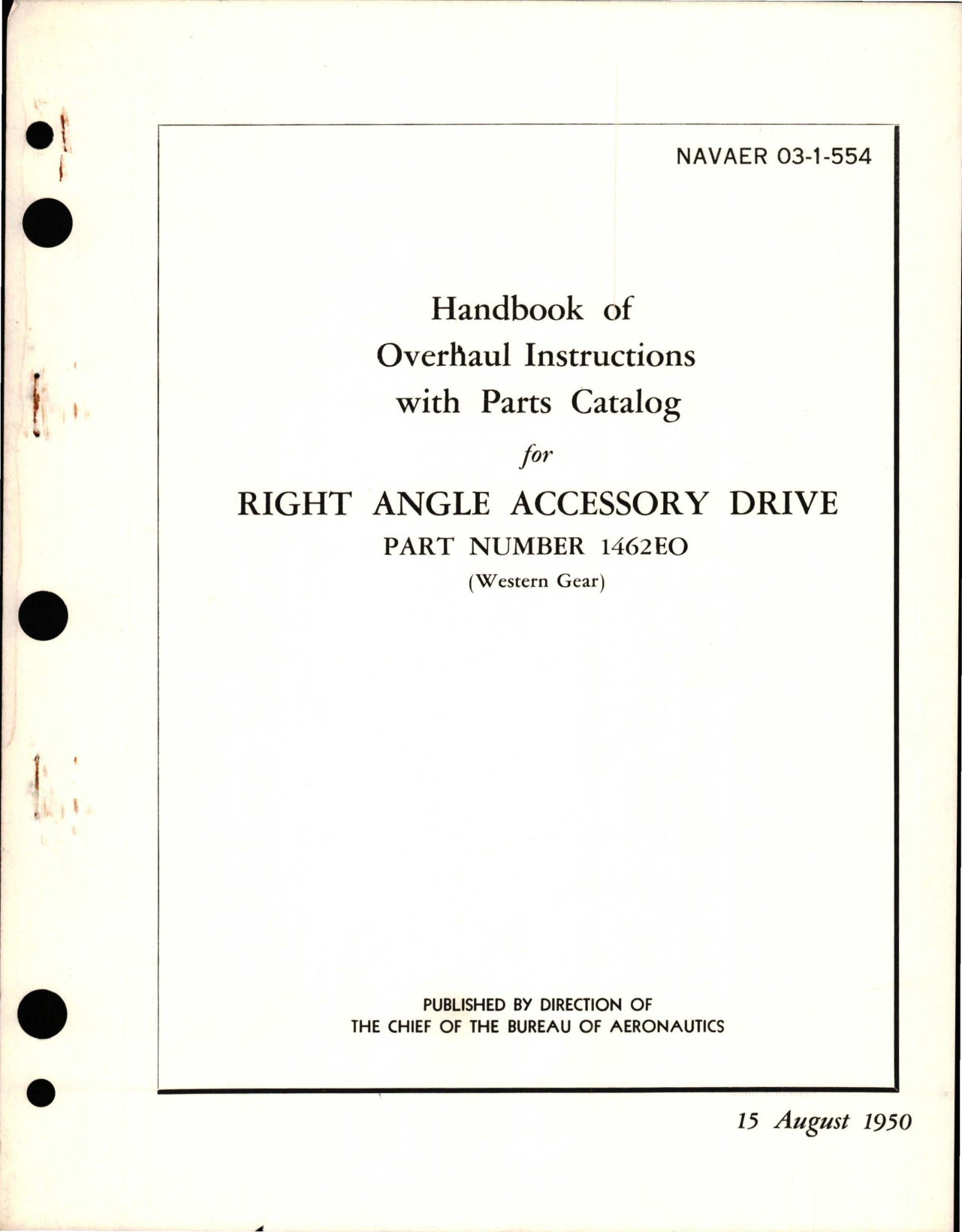 Sample page 1 from AirCorps Library document: Overhaul Instructions with Parts Catalog for Right Angle Accessory Drive - Part 1462EO