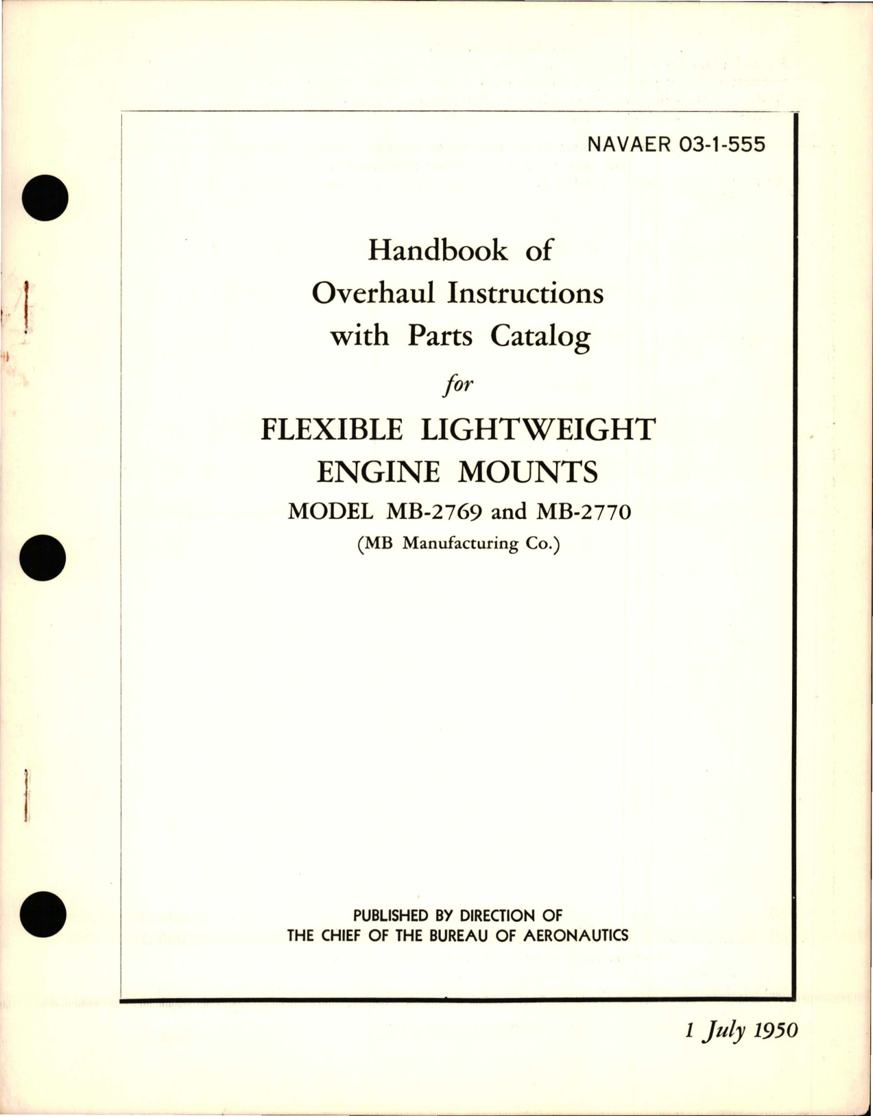 Sample page 1 from AirCorps Library document: Overhaul Instructions with Parts Catalog for Flexible Lightweight Engine Mounts - Model MB-2769 and MB-2770 