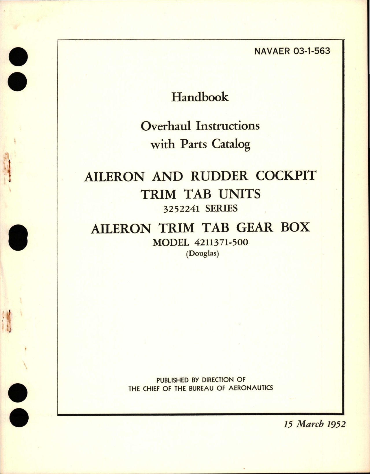 Sample page 1 from AirCorps Library document: Overhaul Instructions with Parts Catalog for Aileron and Rudder Cockpit Trim Tab Units and Aileron Trim Tab Gear Box 