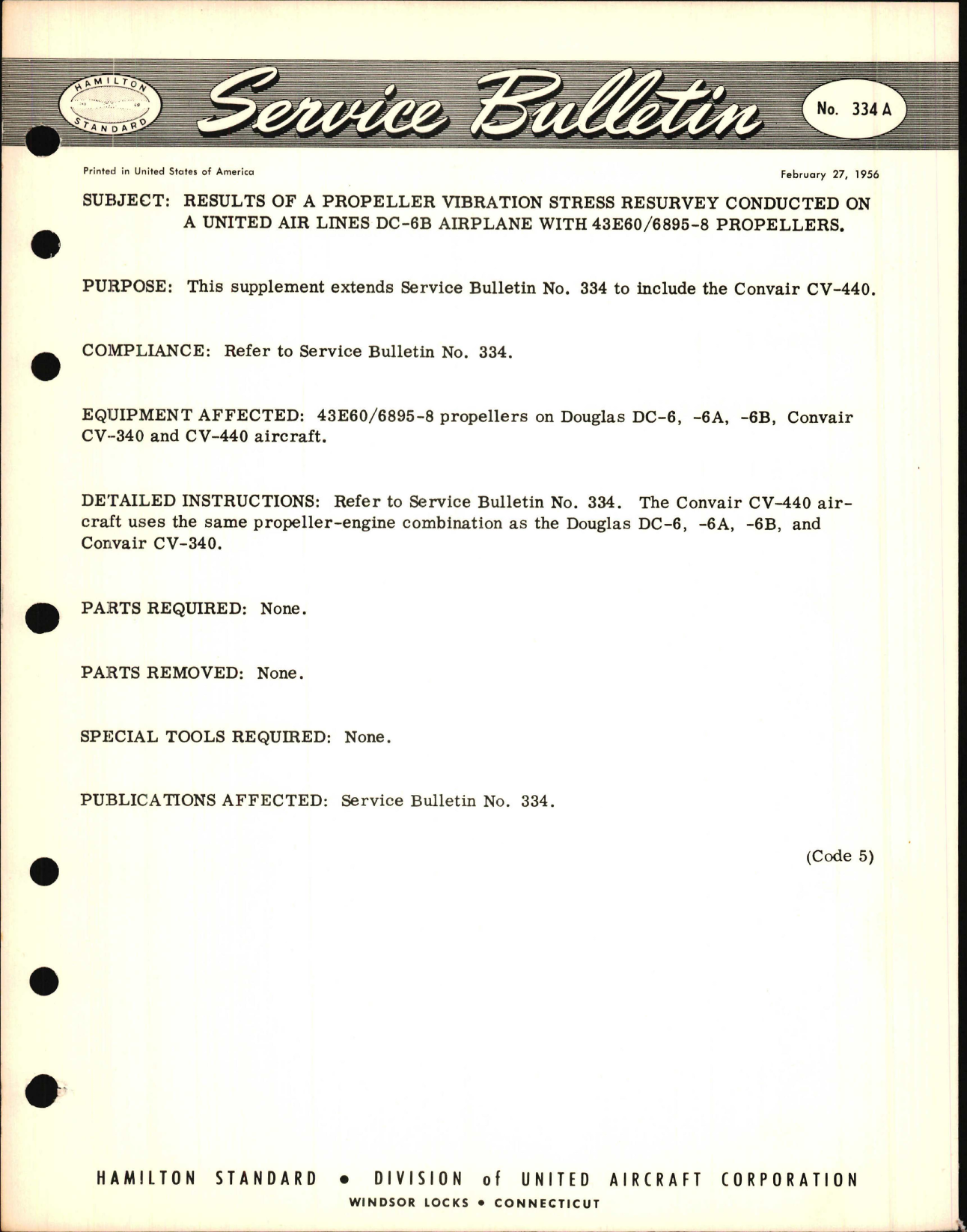 Sample page 1 from AirCorps Library document: Results of a Propeller Vibration Stress Resurvey Conducted on a United Air Lines DC-6B Airplane with 43E60/6895-8 Propellers