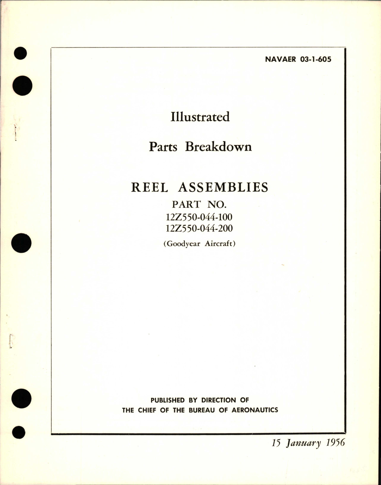 Sample page 1 from AirCorps Library document: Illustrated Parts Breakdown for Reel Assemblies - Parts 12Z550-044-100 and 12Z550-044-200