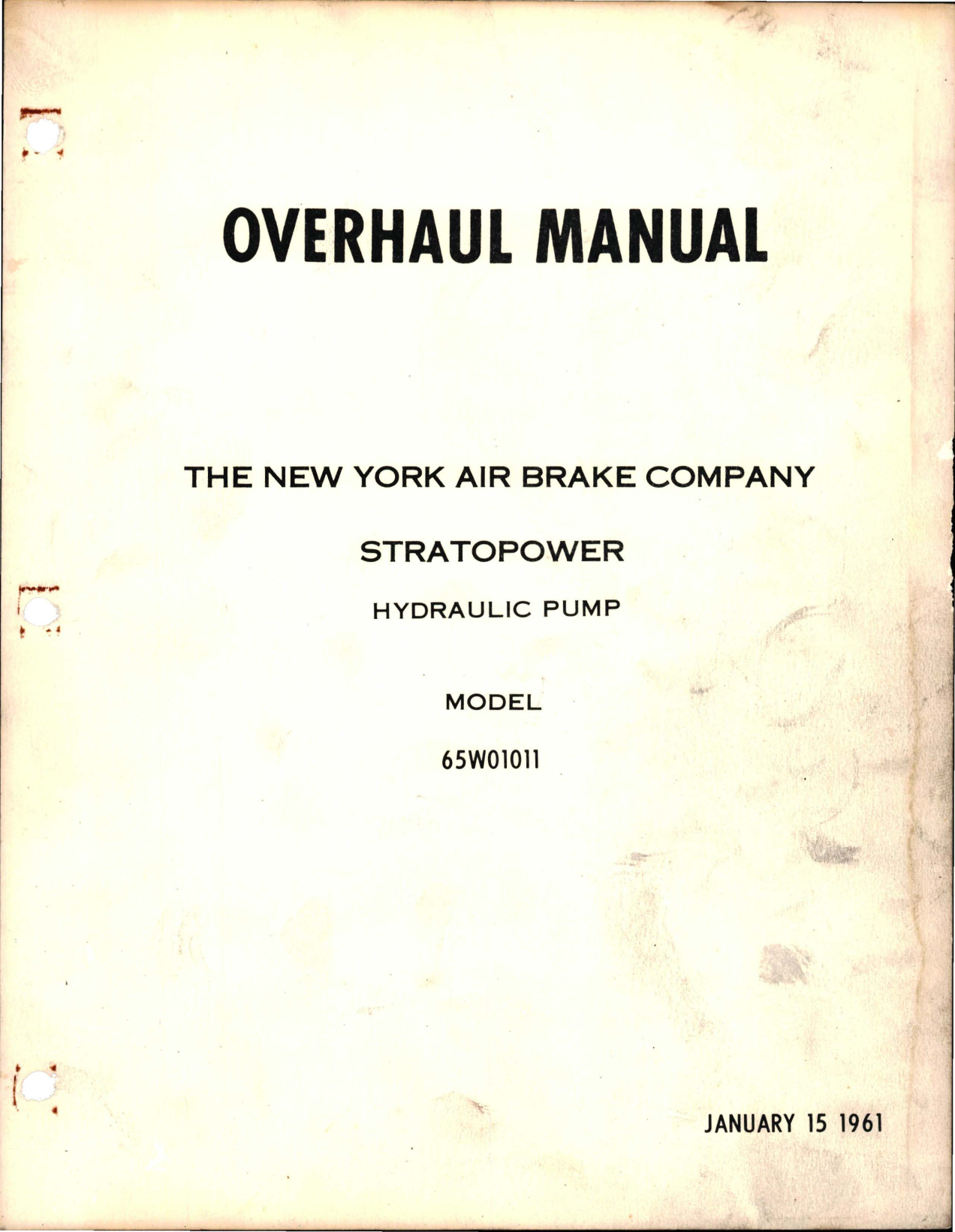 Sample page 1 from AirCorps Library document: Overhaul Manual for Stratopower Hydraulic Pump - Model 65W01011 
