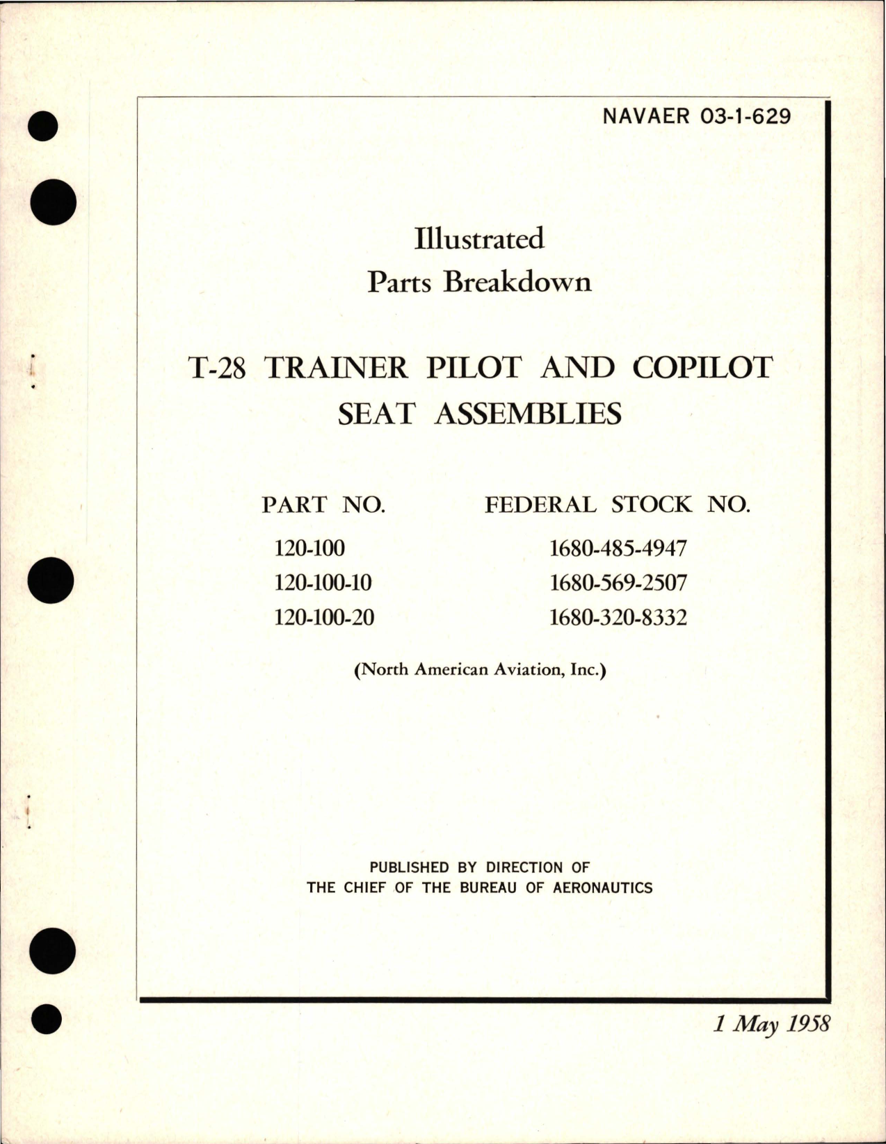 Sample page 1 from AirCorps Library document: Illustrated Parts Pilot and Copilot Seat Assembly for T-28 - Parts 120-100, 120-100-10, and 120-100-20 