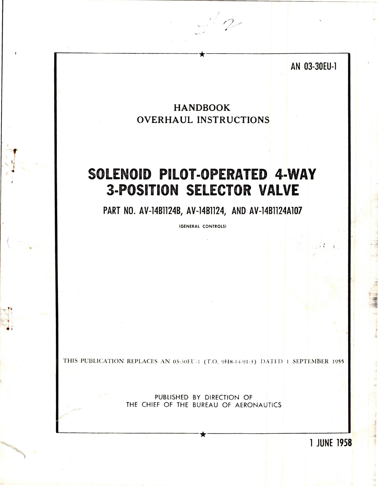 Sample page 1 from AirCorps Library document: Overhaul Instructions for Solenoid Pilot Operated 4-Way 3-Position Selector Valve 