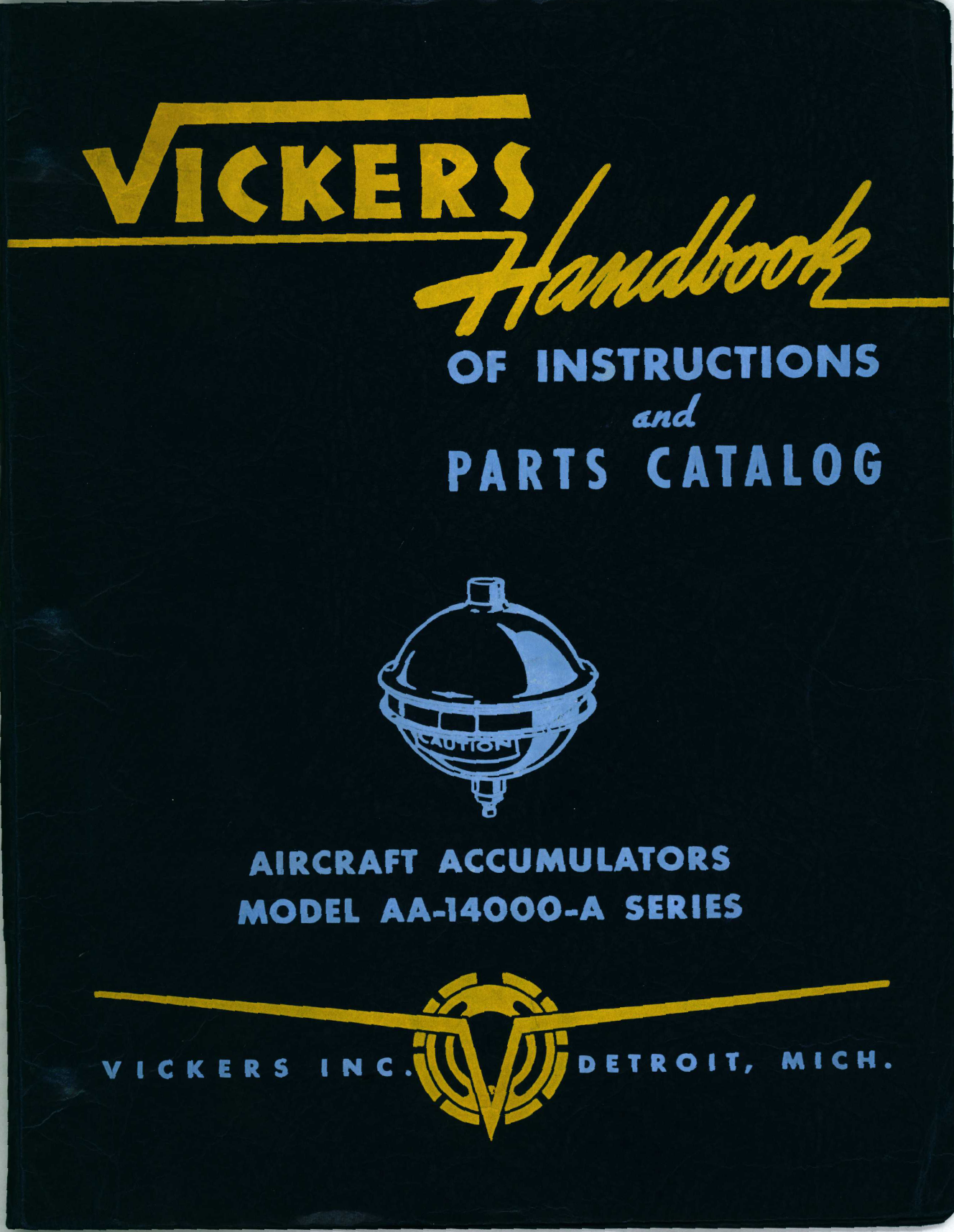 Sample page 1 from AirCorps Library document: Handbook Of Instructions with Parts Catalog for Aircraft Accumulators AA-14000-A Series