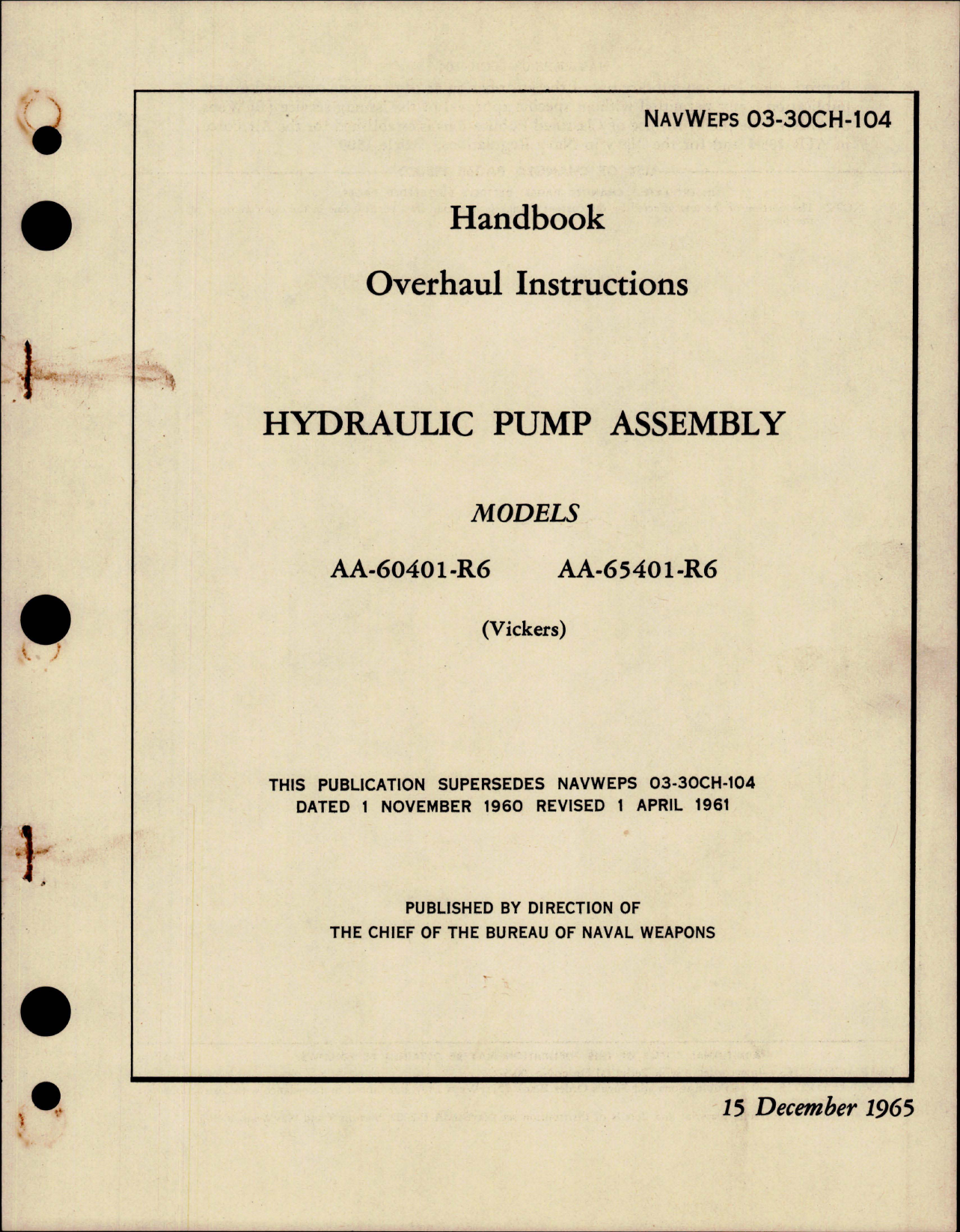 Sample page 1 from AirCorps Library document: Overhaul Instructions for Hydraulic Pump Assembly - Models AA-60401-R6 and AA-65401-R6 