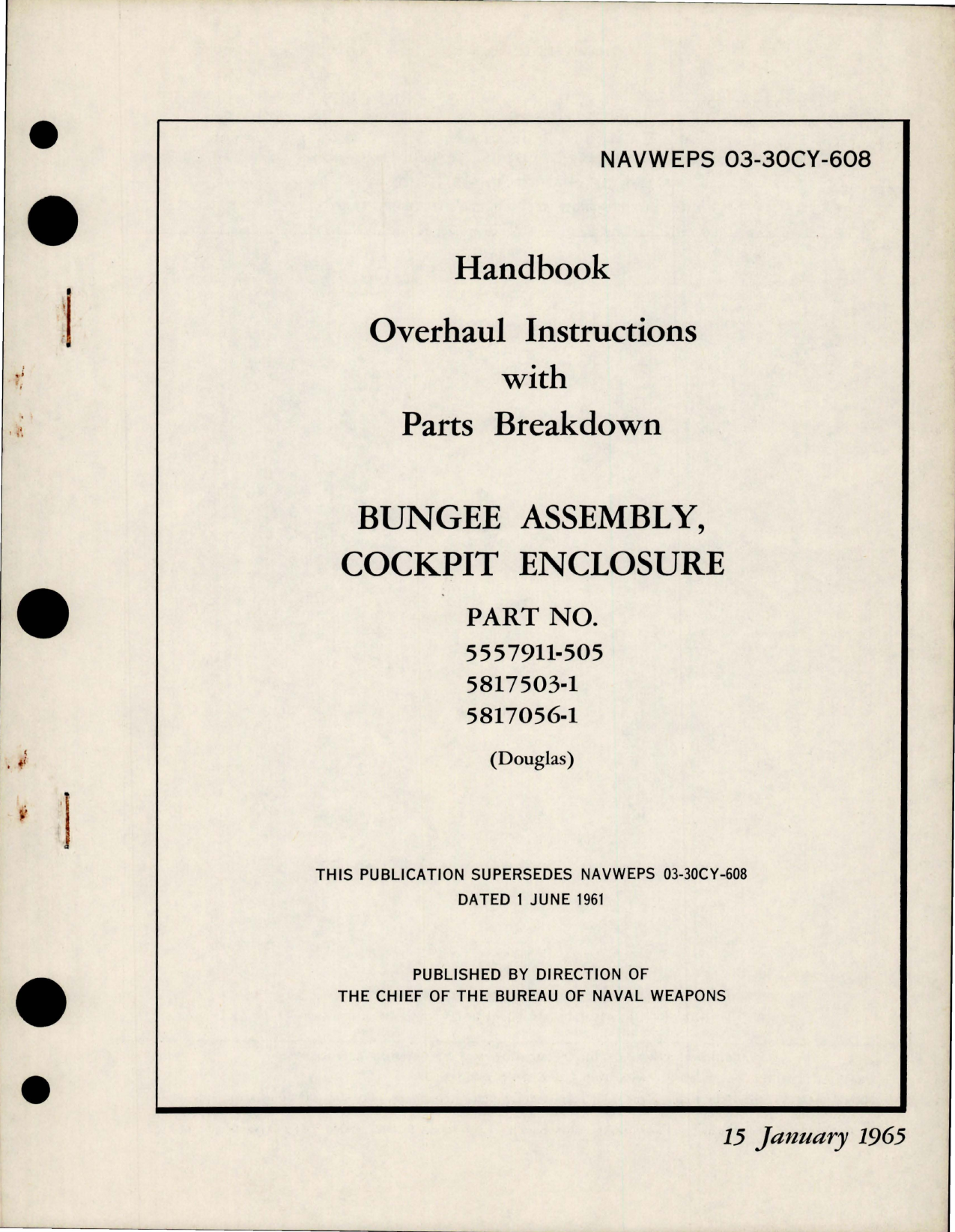 Sample page 1 from AirCorps Library document: Overhaul Instructions with Parts for Bungee Assembly Cockpit Enclosure - Parts 5557911-505, 5817503-1, 5817056-1