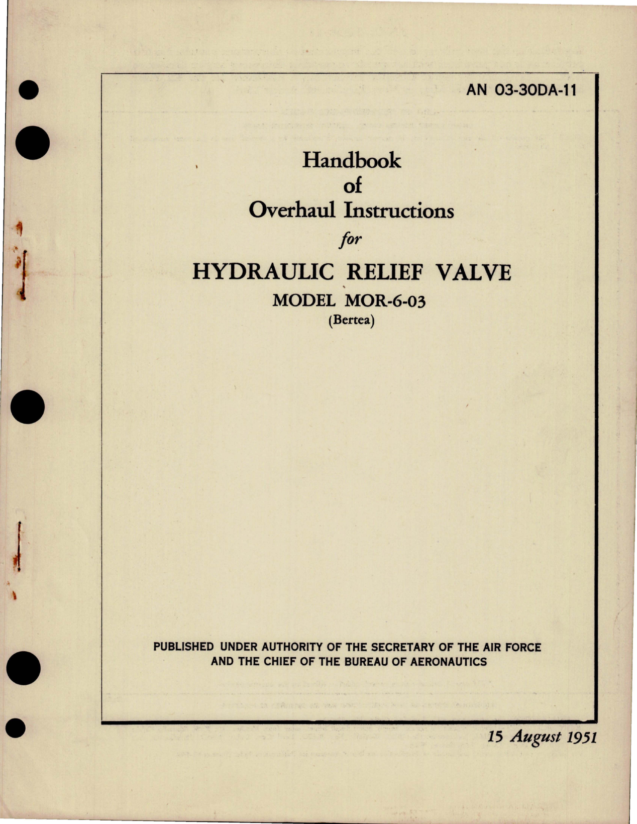 Sample page 1 from AirCorps Library document: Overhaul Instructions for Hydraulic Relief Valve - Model MOR-6-03 