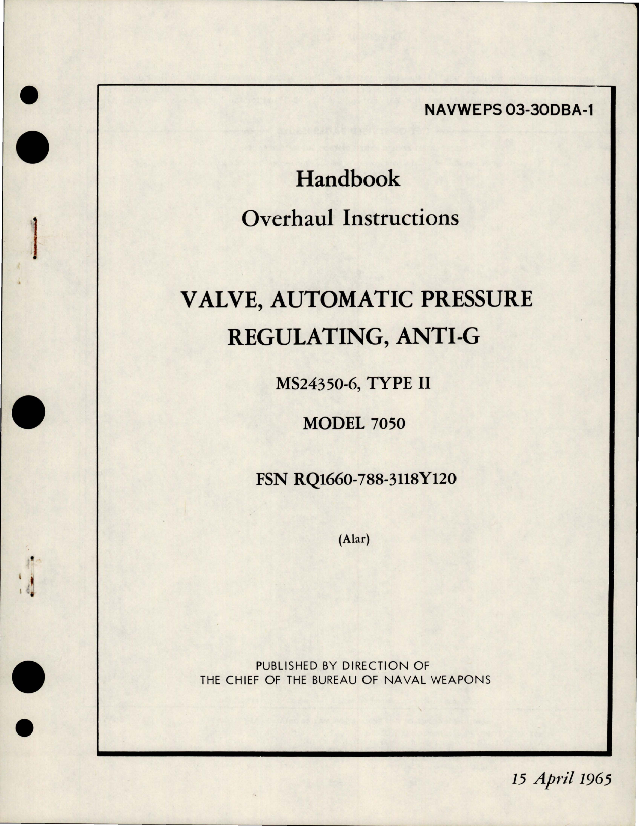 Sample page 1 from AirCorps Library document: Overhaul Instructions for Automatic Pressure Regulating Anti-G Valve - MS24350-6 - Type III - Model 7050 