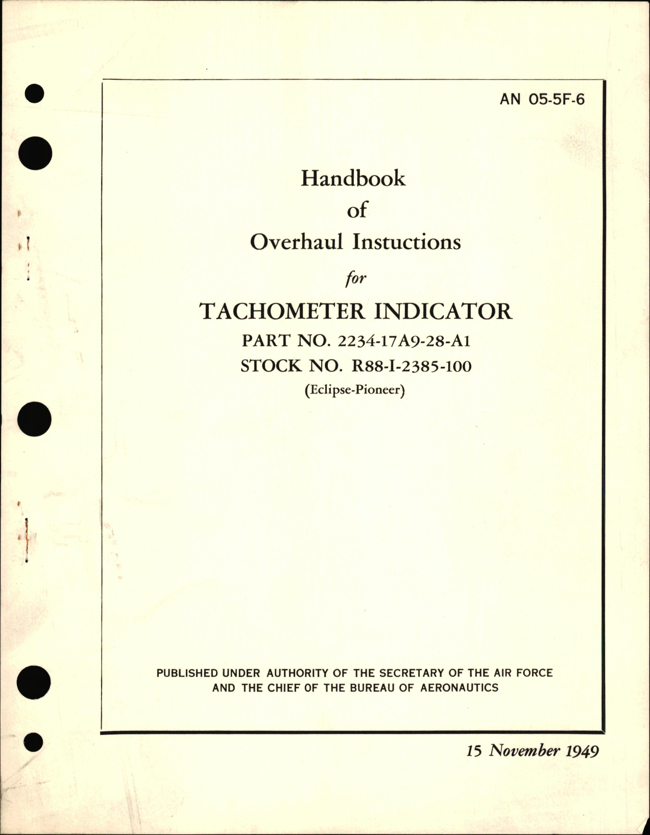 Sample page 1 from AirCorps Library document: Overhaul Instructions for Tachometer Indicator Part No. 2234-17A9-28-A1
