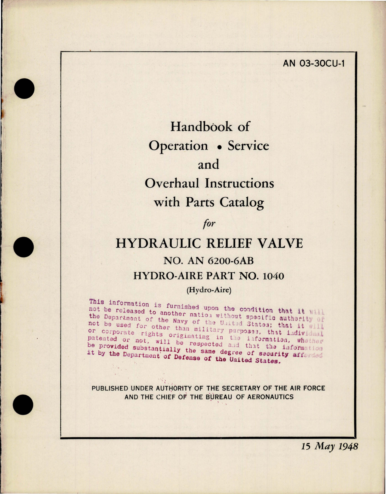 Sample page 1 from AirCorps Library document: Operation, Service, Overhaul Instructions w Parts for Hydraulic Relief Valve - Parts 6200-6AB and 1040