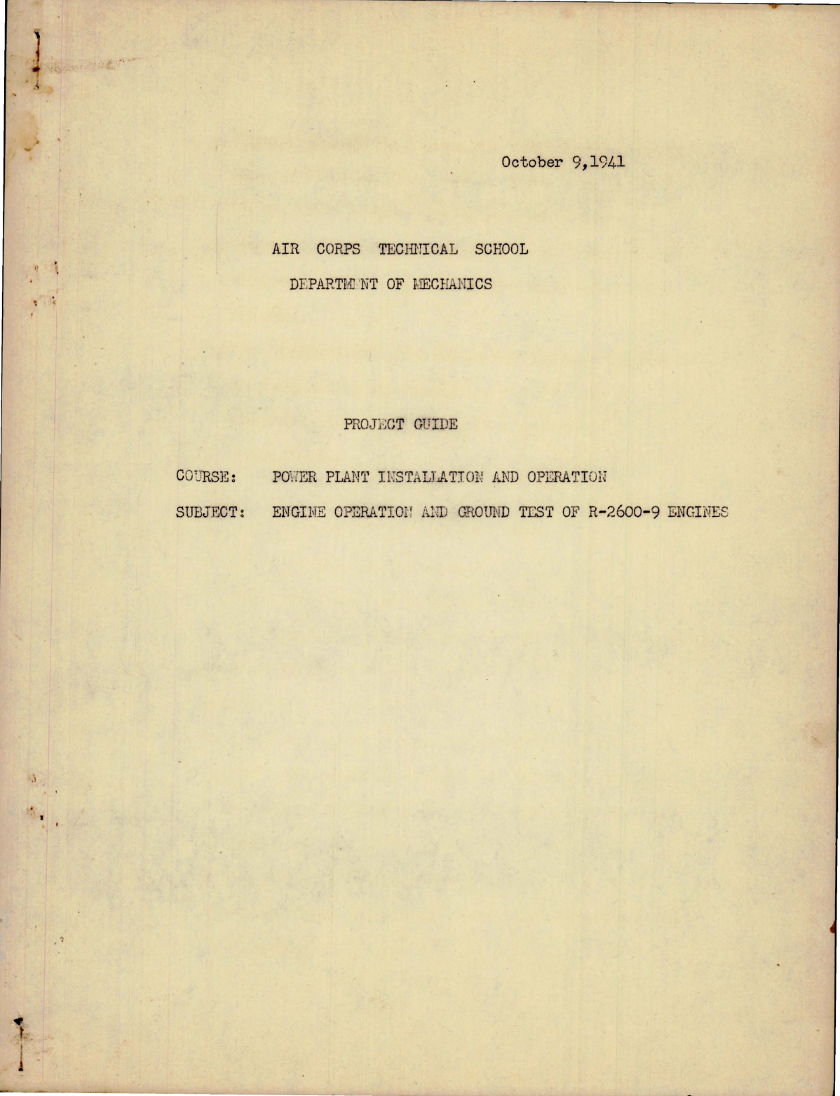 Sample page 1 from AirCorps Library document: Project Guide for Power Plant Installation and Operation - Engine Operation and Ground Test on R-2600-9 Engines