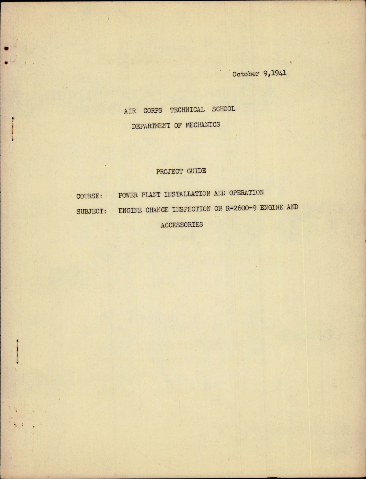 Sample page 1 from AirCorps Library document: Project Guide for Power Plant Installation and Operation for Engine Change Inspection on R-2600-9 Engine and Accessories 