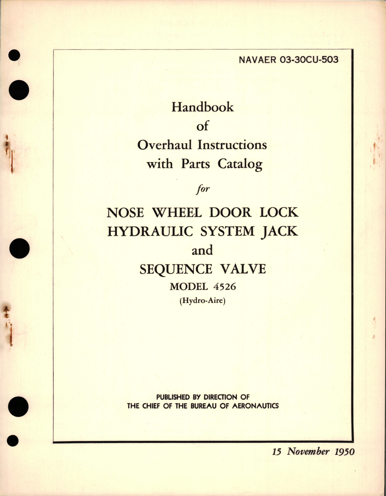 Sample page 1 from AirCorps Library document: Overhaul Instructions with Parts for Nose Wheel Door Lock Hydraulic System Jack and Sequence Valve - Model 4526
