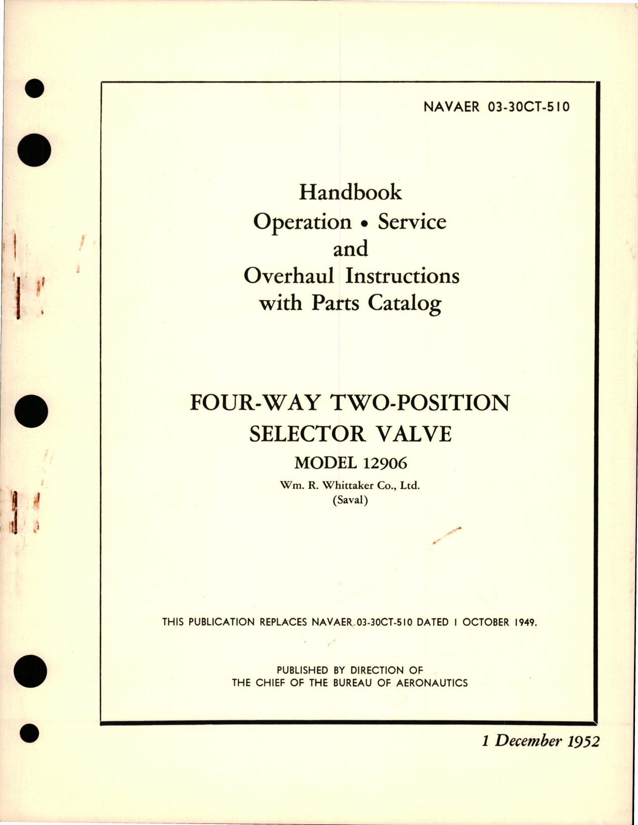 Sample page 1 from AirCorps Library document: Operation, Service and Overhaul Instructions with Parts for Four Way Two Position Selector Valve - Model 12906