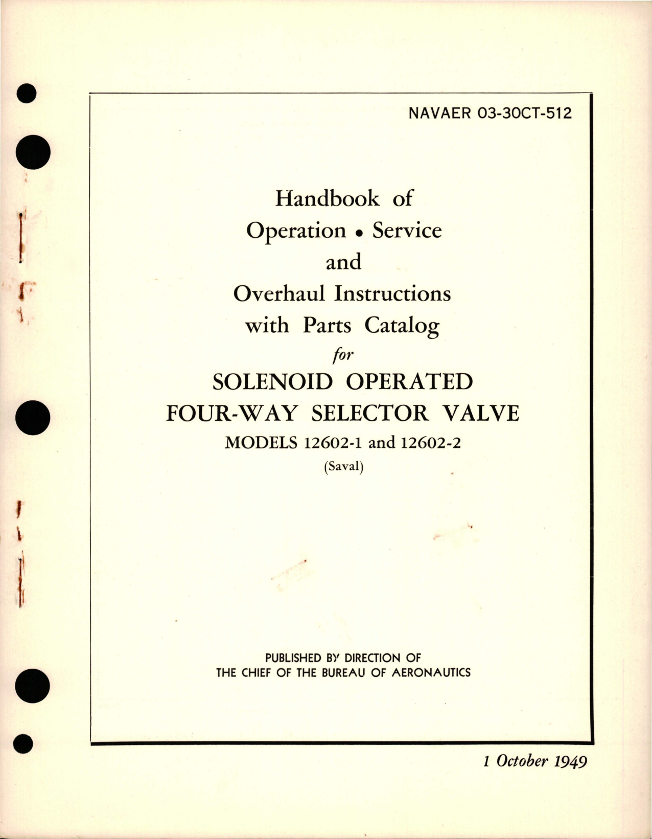 Sample page 1 from AirCorps Library document: Operation, Service and Overhaul Instructions w Parts for Solenoid Operated Four Way Selector Valve - Models 12602-1, 12602-2