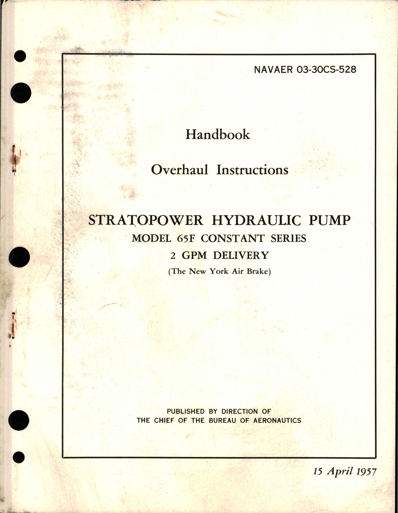Sample page 1 from AirCorps Library document: Overhaul Instructions for Stratopower Hydraulic Pump - Model 65F Constant Series - 2GPM Delivery