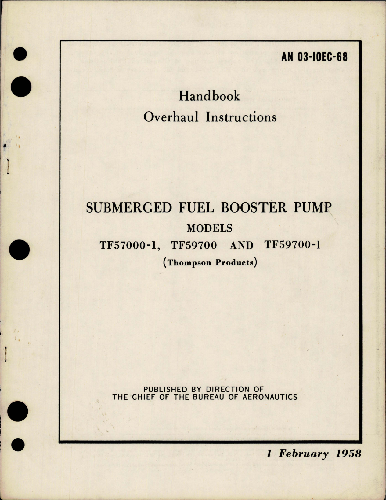Sample page 1 from AirCorps Library document: Overhaul Instructions for Submerged Fuel Booster Pump - Models TF57000-1, TF59700 and TF59700-1 