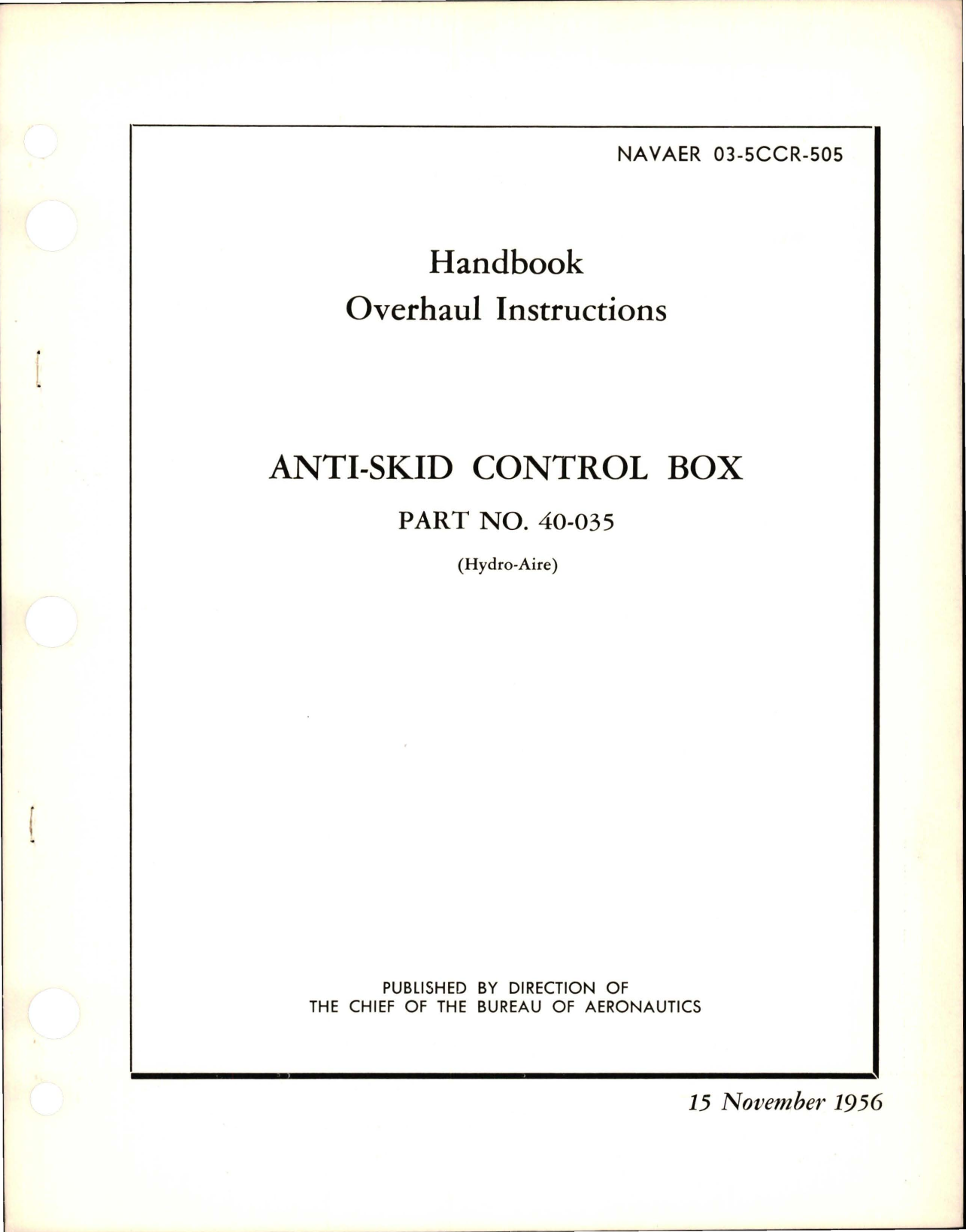 Sample page 1 from AirCorps Library document: Overhaul Instructions for Anti-Skid Control Box - Part 40-035