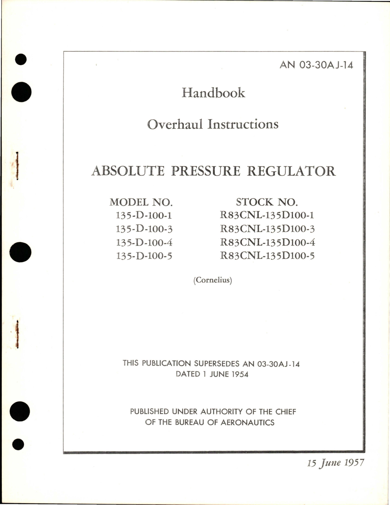 Sample page 1 from AirCorps Library document: Overhaul Instructions for Absolute Pressure Regulator - Models 135-D-100-1, 135-D-100-3, 135-D-100-4, and 135-D-100-5