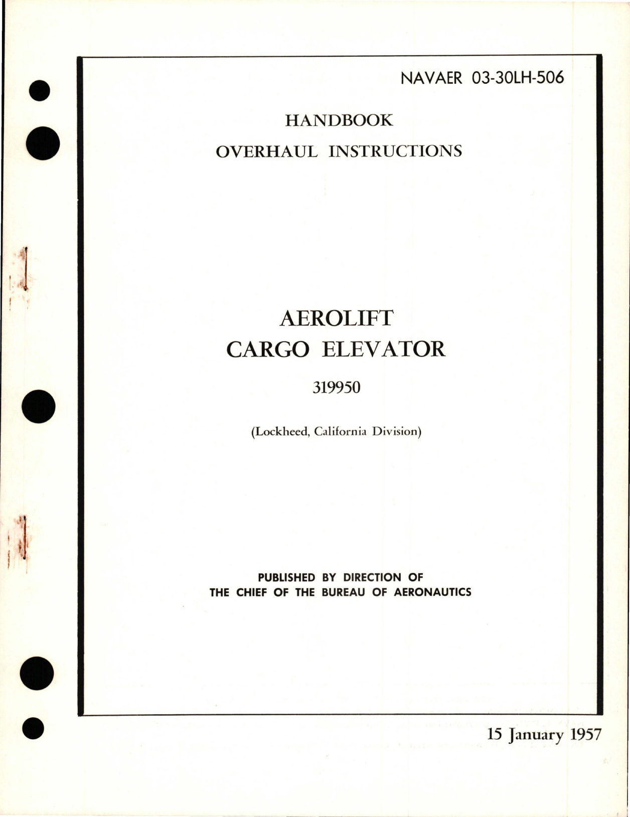 Sample page 1 from AirCorps Library document: Overhaul Instructions for Aerolift Cargo Elevator - 319950 