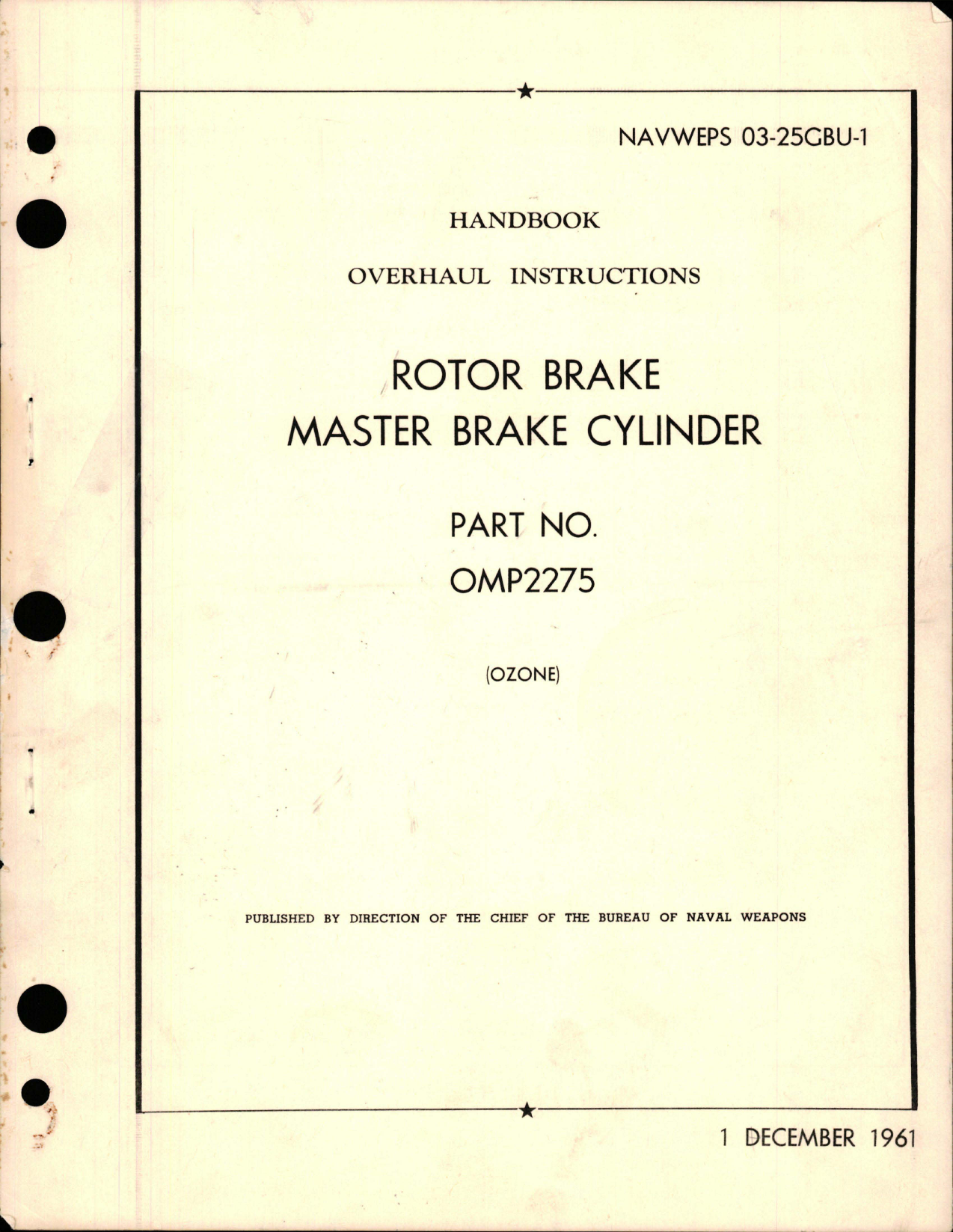 Sample page 1 from AirCorps Library document: Overhaul Instructions for Rotor Brake Master Brake Cylinder - Part OMP2275