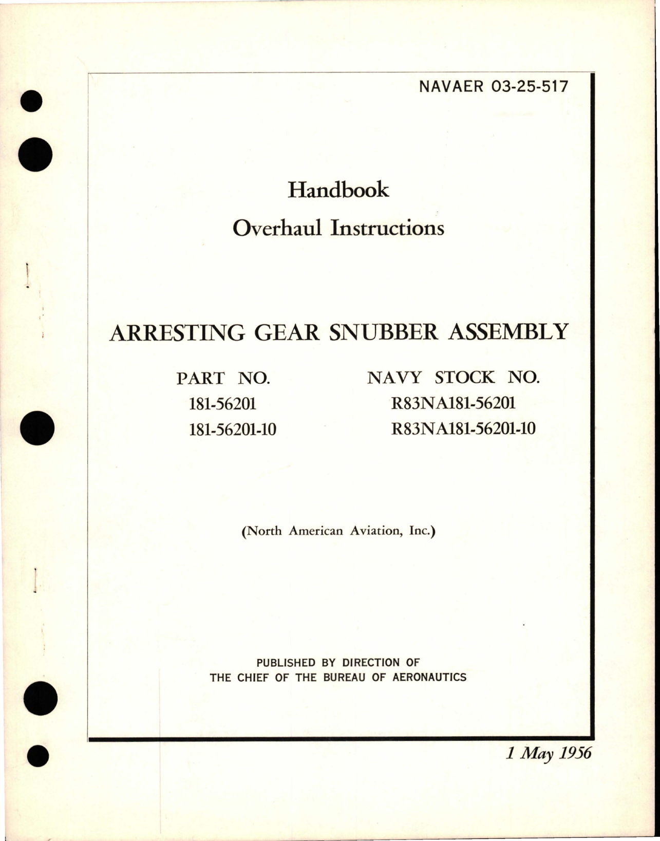 Sample page 1 from AirCorps Library document: Overhaul Instructions for Arresting Gear Snubber Assembly - Part 181-56201 and 181-56201-10 