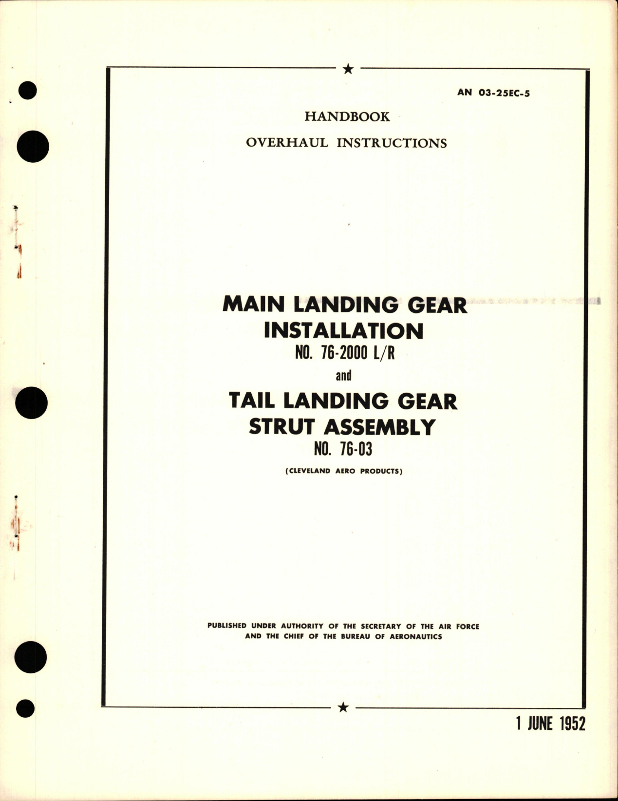 Sample page 1 from AirCorps Library document: Overhaul Instructions for Main Landing Gear Installation and Tail Landing Gear Strut Assembly - 76-200 and 76-03 